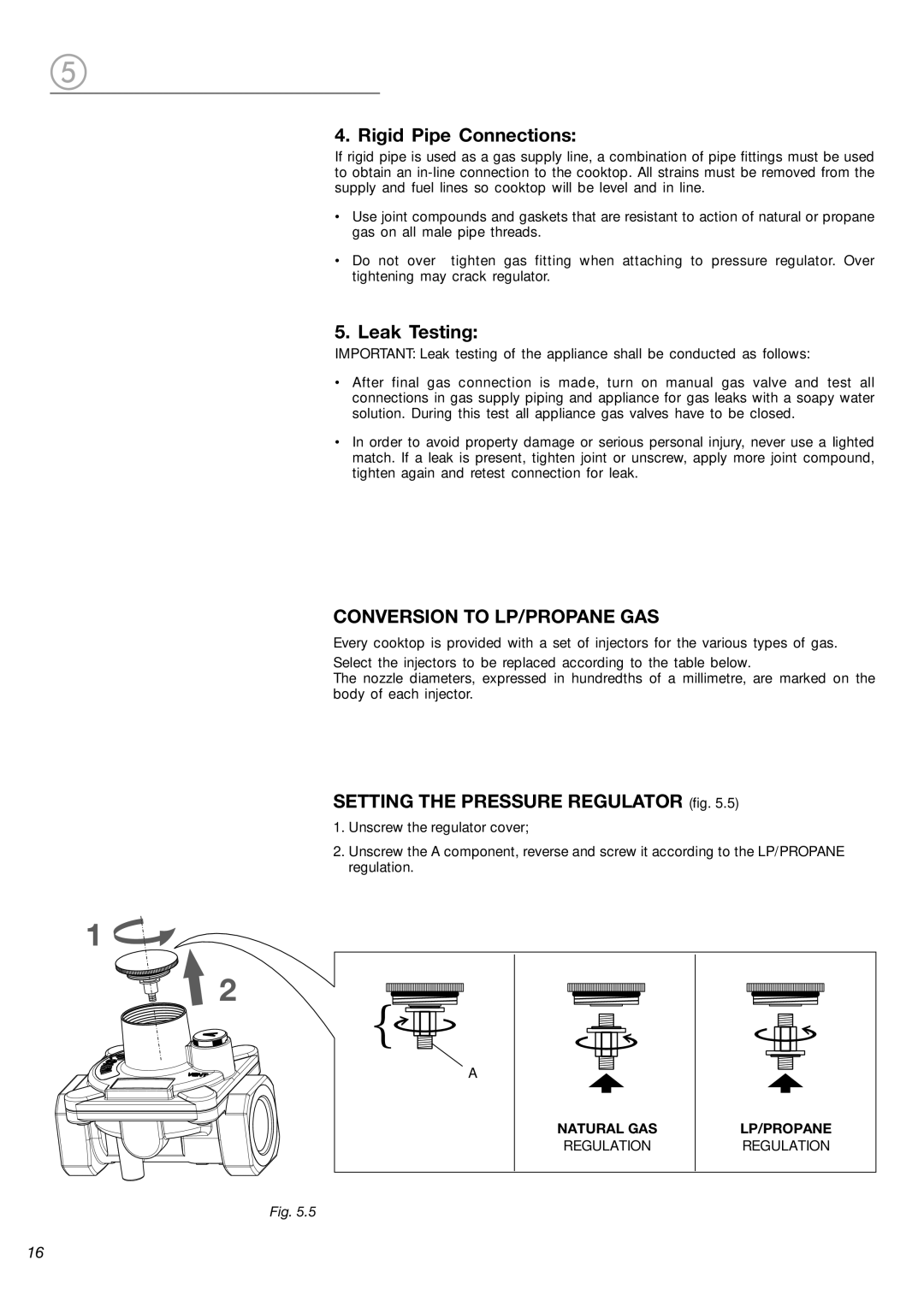 Verona CTG212FD Rigid Pipe Connections, Leak Testing, Conversion to LP/PROPANE GAS, Setting the Pressure Regulator fig 