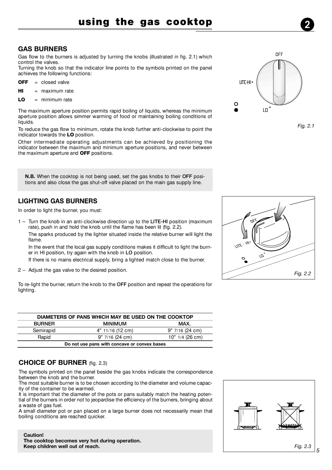 Verona CTG212FD warranty Using the gas cooktop, Lighting GAS Burners, Choice of Burner fig 