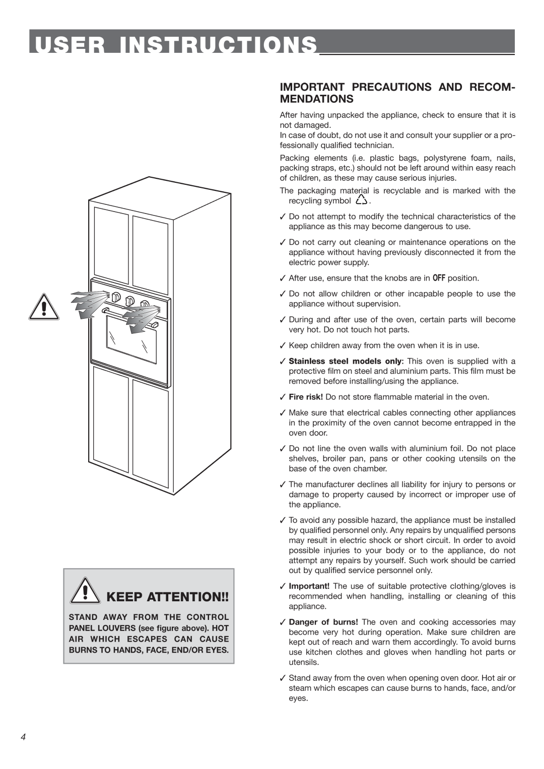 Verona VEBIG24 warranty User Instructions, Keep Attention, Important Precautions And Recom- Mendations 