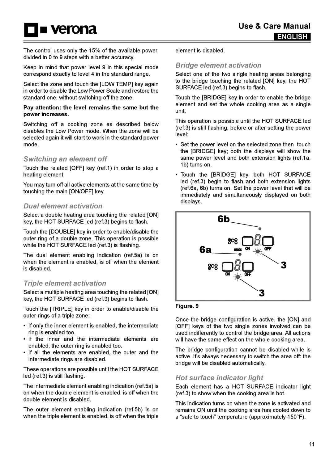 Verona VECTEM365 VECTEM304 manual Switching an element off, Dual element activation, Bridge element activation 