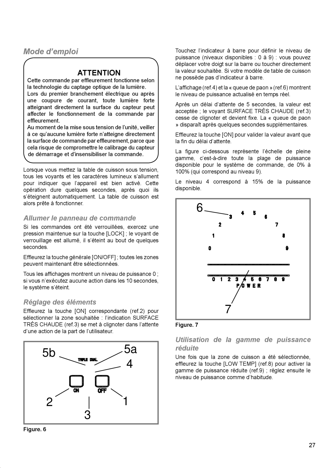 Verona VECTEM365 VECTEM304 manual Allumer le panneau de commande, Réglage des éléments 