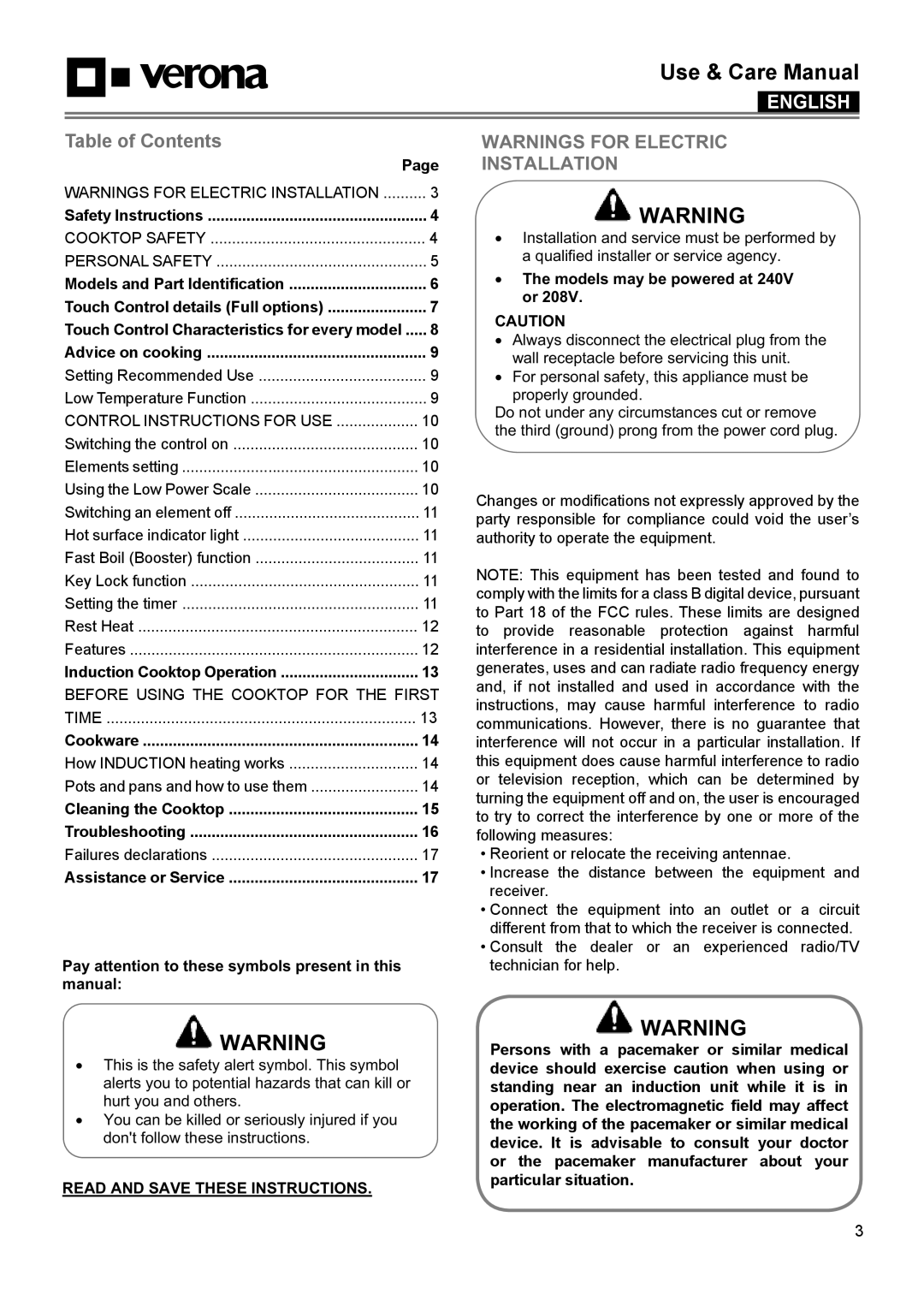 Verona VECTIM365, VECTIM304 manual Installation, Models may be powered at, Manual 