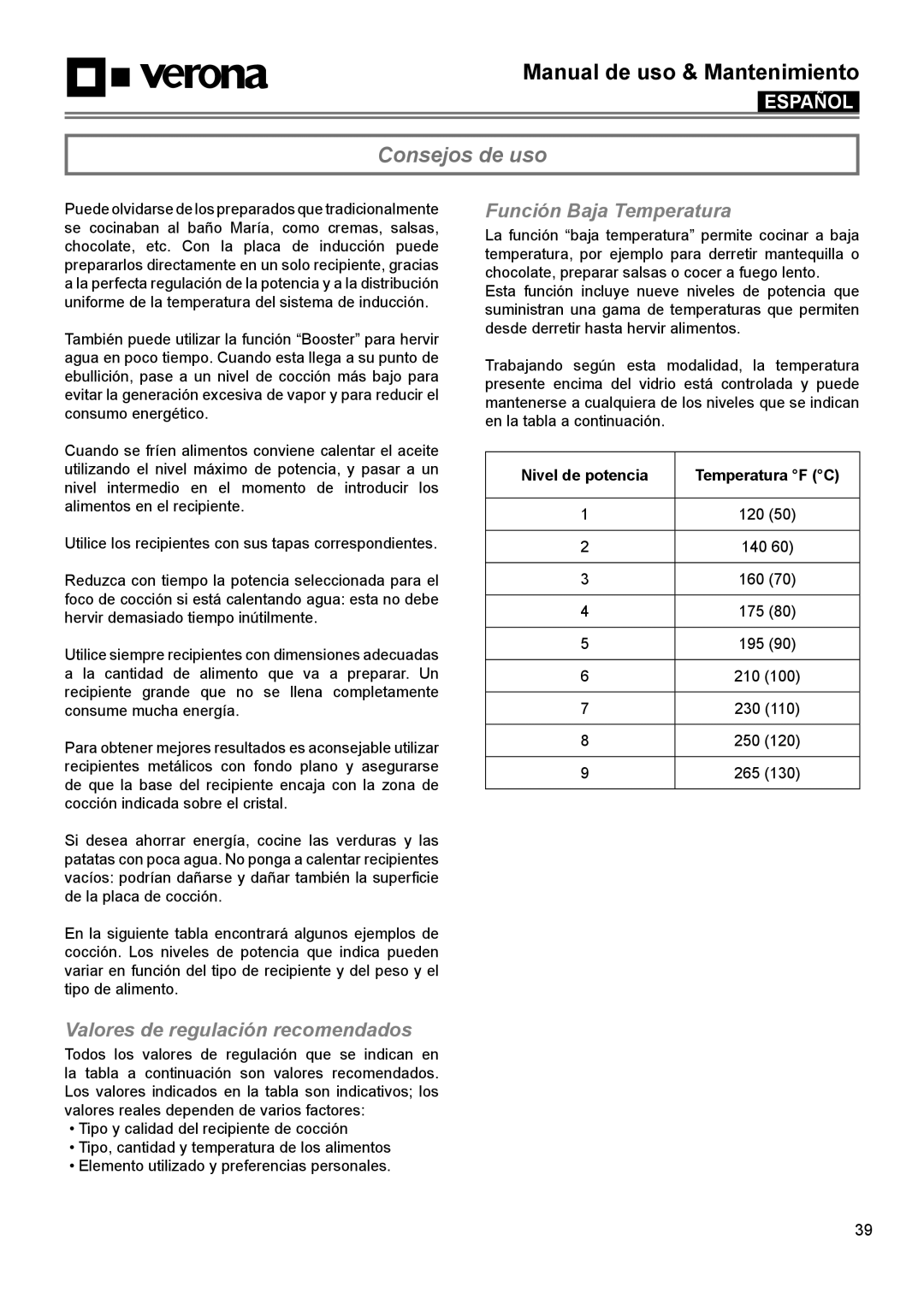 Verona VECTIM365, VECTIM304 manual Consejos de uso, Valores de regulación recomendados, Función Baja Temperatura 