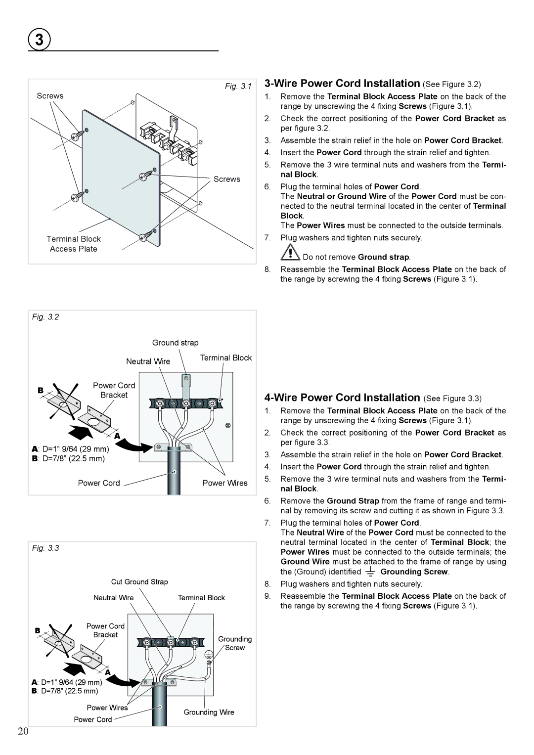 Verona VEFSGE 304 SC manual Wire Power Cord Installation See Figure, =1 9/64 29 mm =7/8 22.5 mm Power Cord 