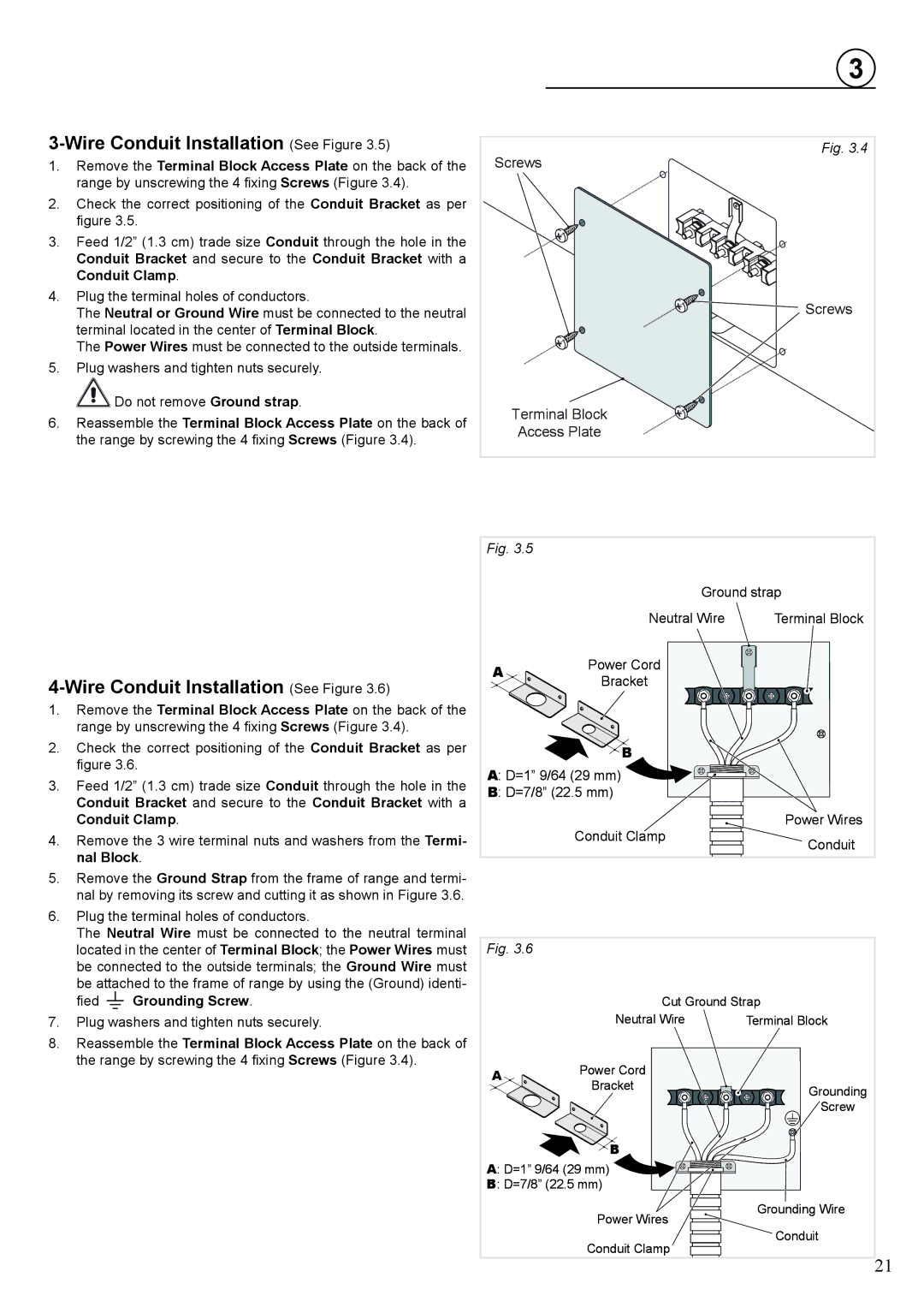 Verona VEFSGE 304 SC manual Wire Conduit Installation See Figure, Plug the terminal holes of conductors 