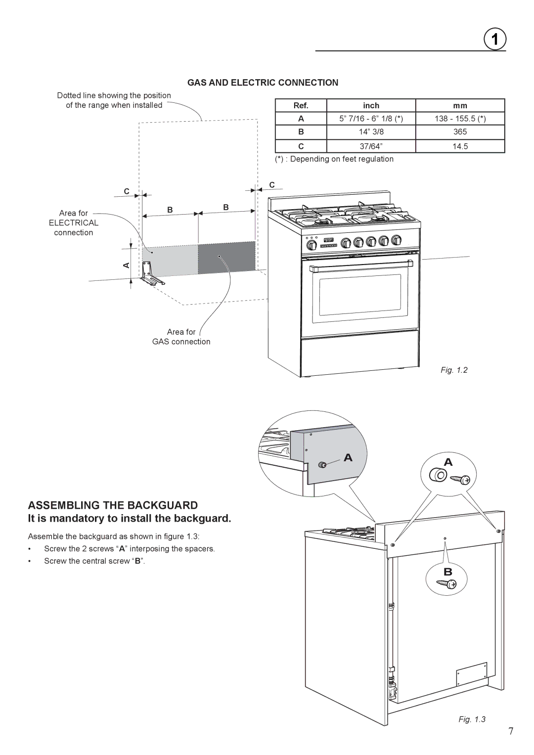 Verona VEFSGE 304 SC manual Assembling the Backguard, It is mandatory to install the backguard 