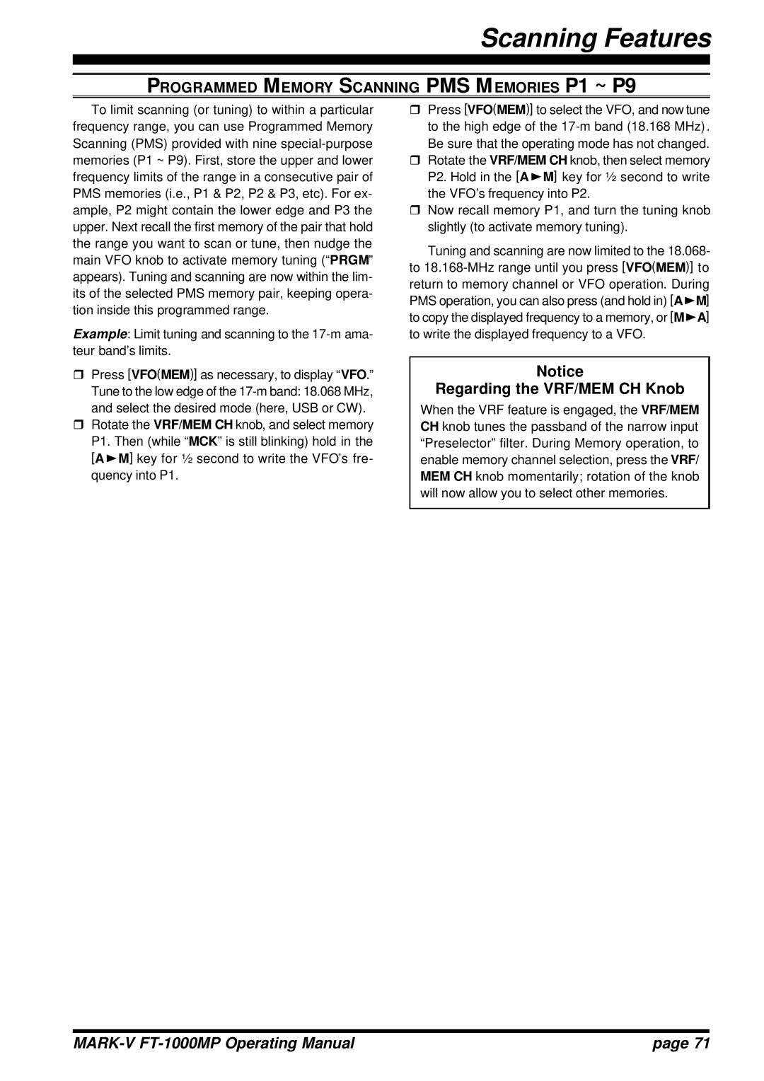 Vertex Standard FT-1000MP manual Regarding the VRF/MEM CH Knob, Programmed Memory Scanning PMS Memories P1 ~ P9 