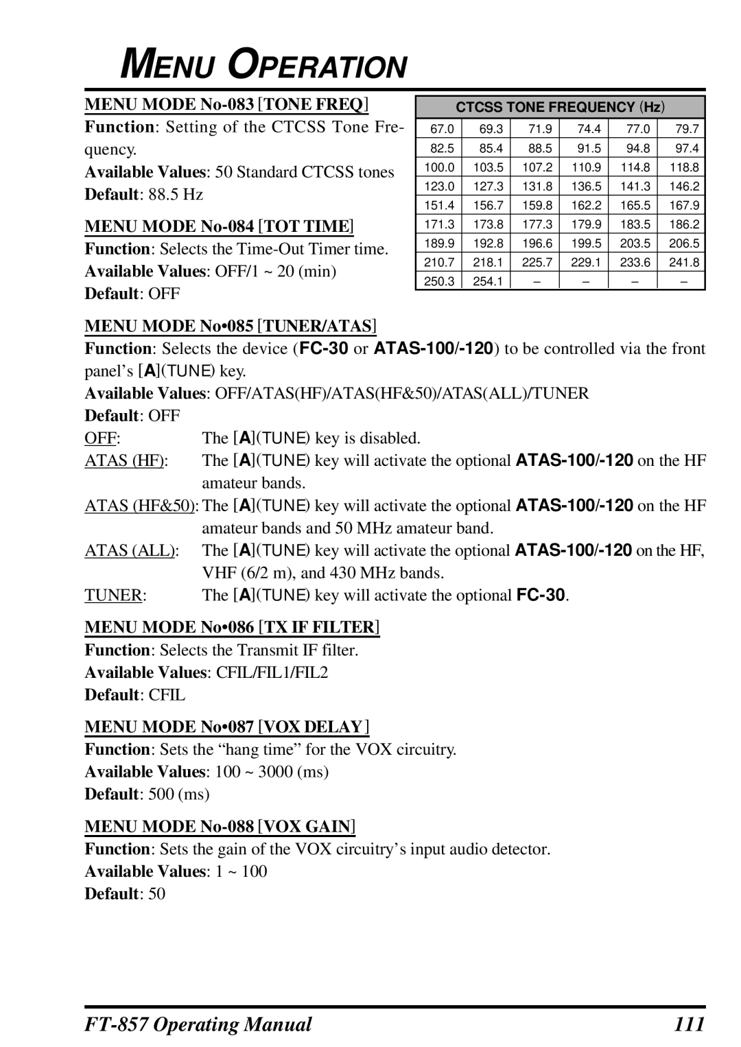 Vertex Standard FT-857 manual Menu Mode No-083 Tone Freq, Menu Mode No085 TUNER/ATAS, Menu Mode No086 TX if Filter 