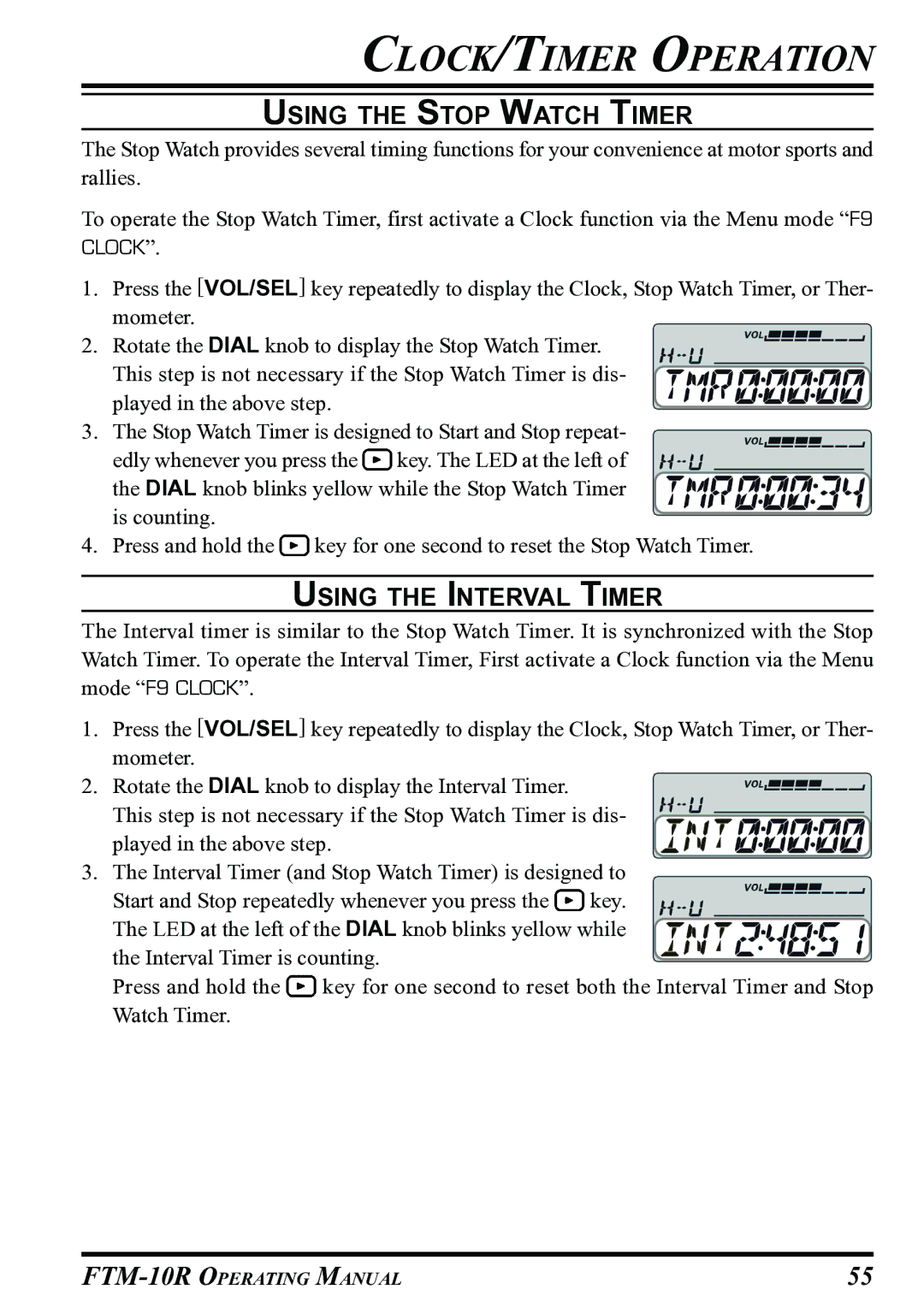 Vertex Standard FTM-10R manual Using the Stop Watch Timer, Using the Interval Timer 