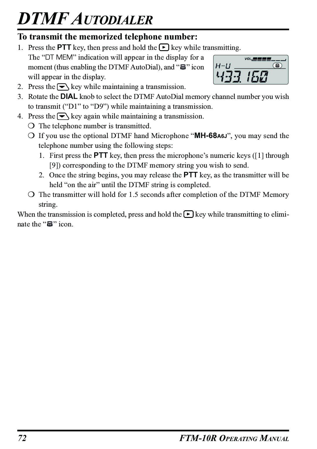 Vertex Standard FTM-10R manual To transmit the memorized telephone number 