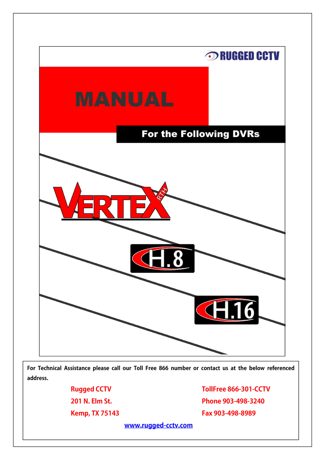 Vertex Standard H.16, H.8 manual Rugged Cctv 