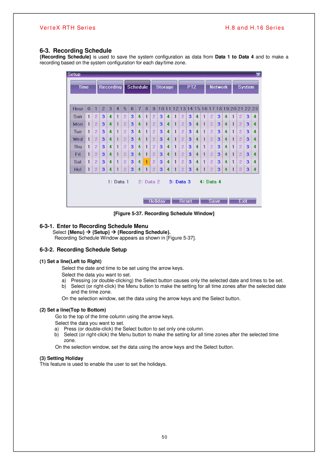 Vertex Standard H.16, H.8 manual Enter to Recording Schedule Menu, Recording Schedule Setup 