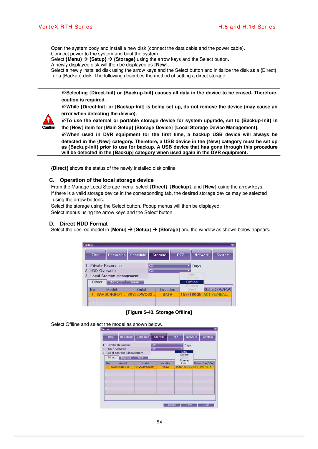 Vertex Standard H.16, H.8 manual Operation of the local storage device, Direct HDD Format 