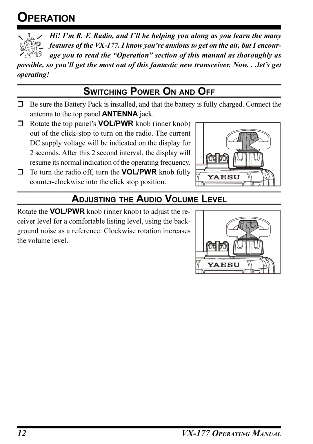 Vertex Standard VX-177 manual Operation, Switching Power on and OFF, Adjusting the Audio Volume Level 