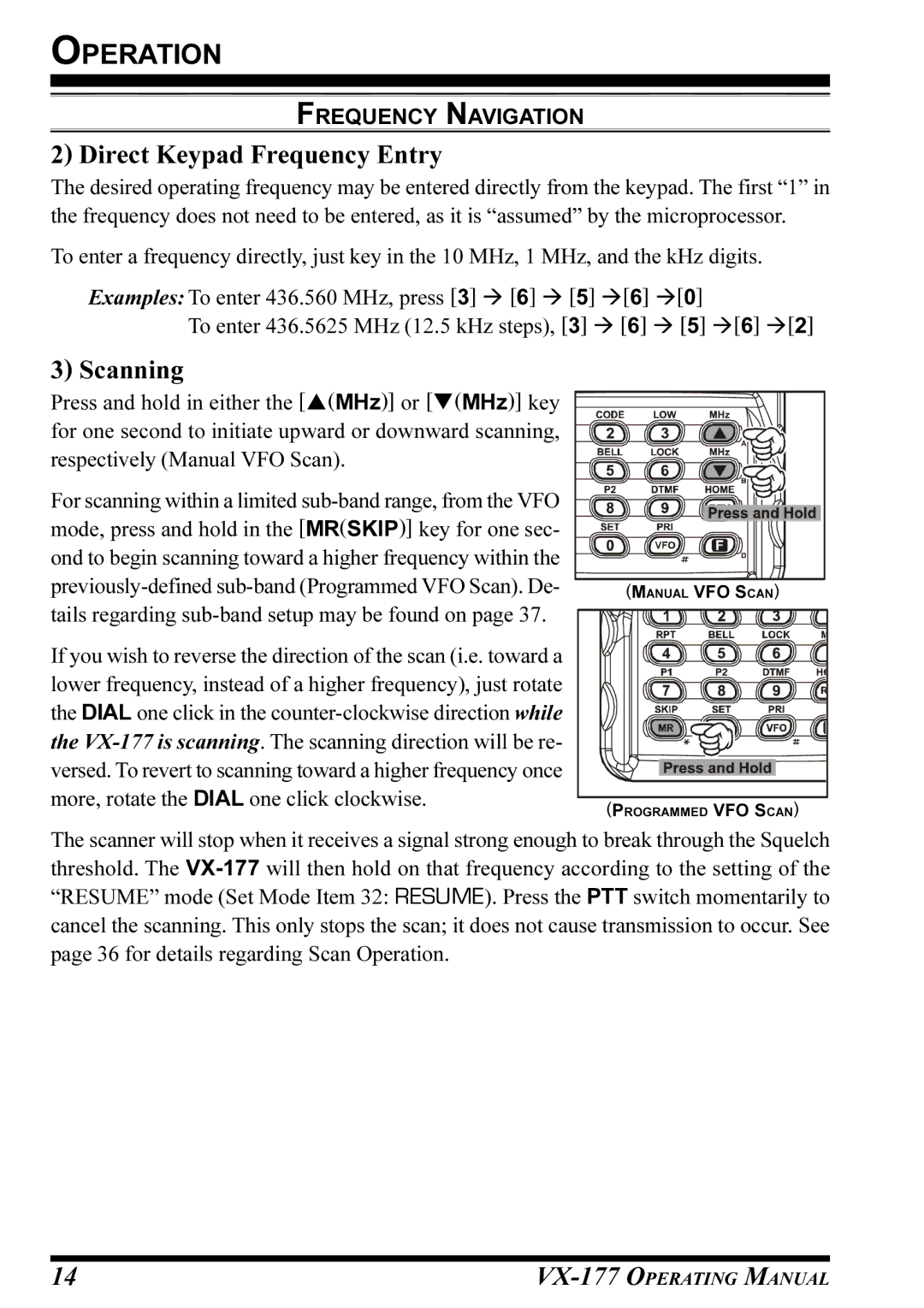 Vertex Standard VX-177 manual Direct Keypad Frequency Entry, Scanning 