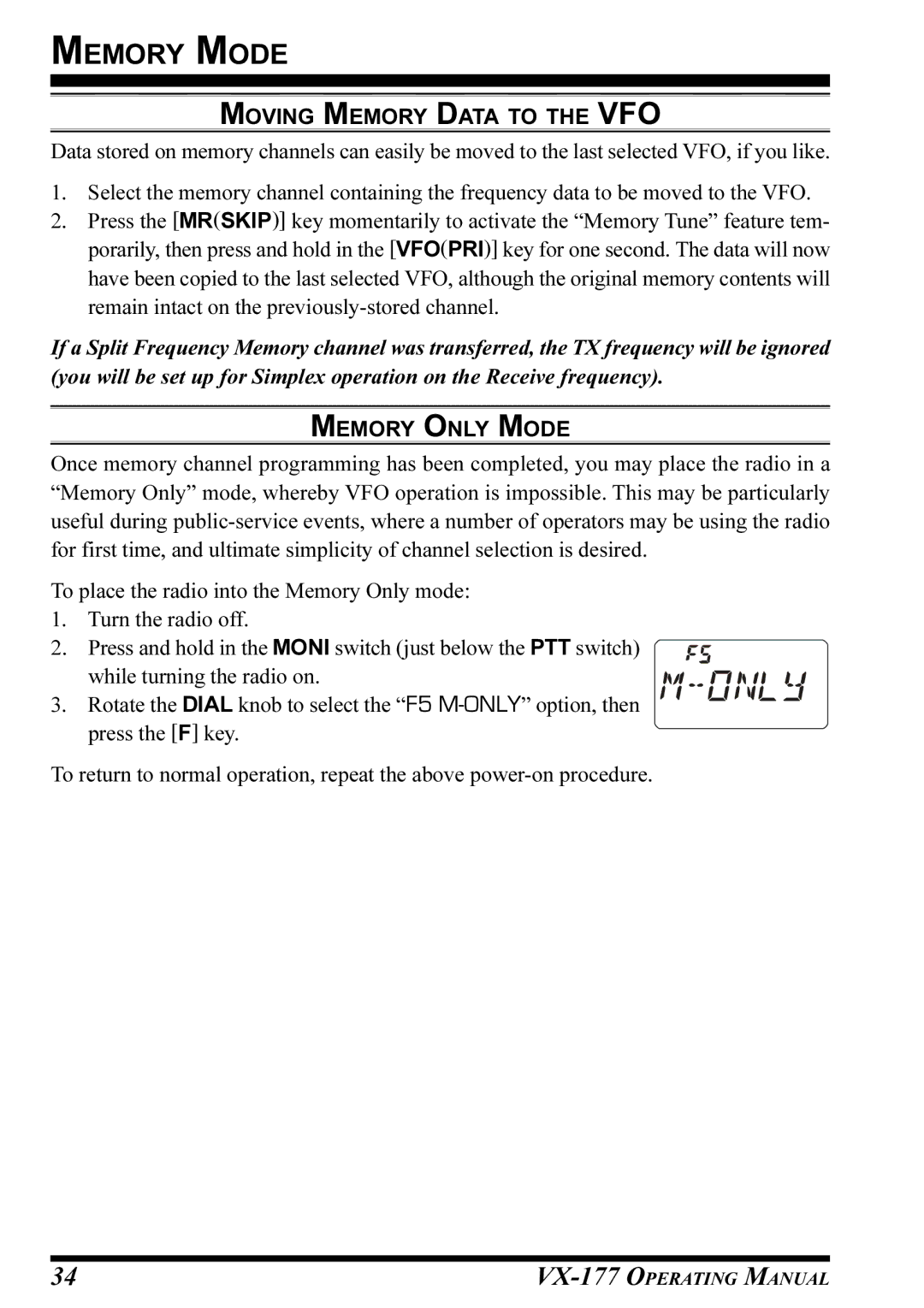 Vertex Standard VX-177 manual Moving Memory Data to the VFO, Memory only Mode 