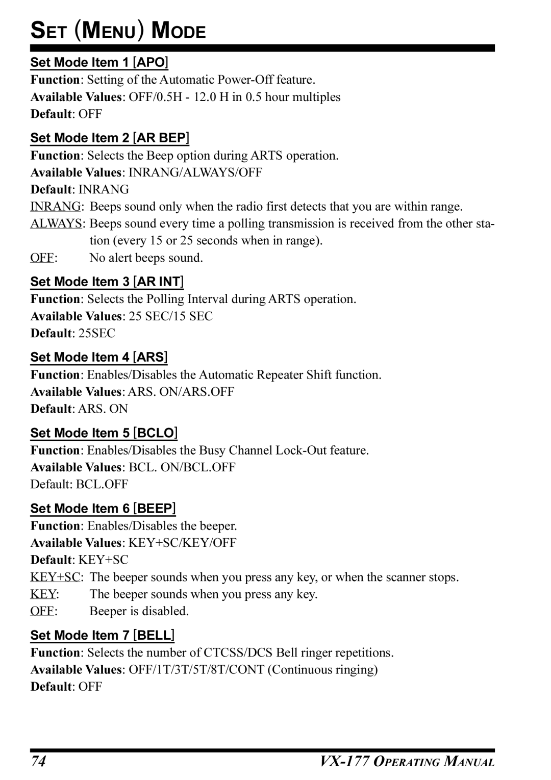 Vertex Standard VX-177 manual Set Mode Item 1 APO, Set Mode Item 2 AR BEP, Set Mode Item 3 AR INT, Set Mode Item 4 ARS 