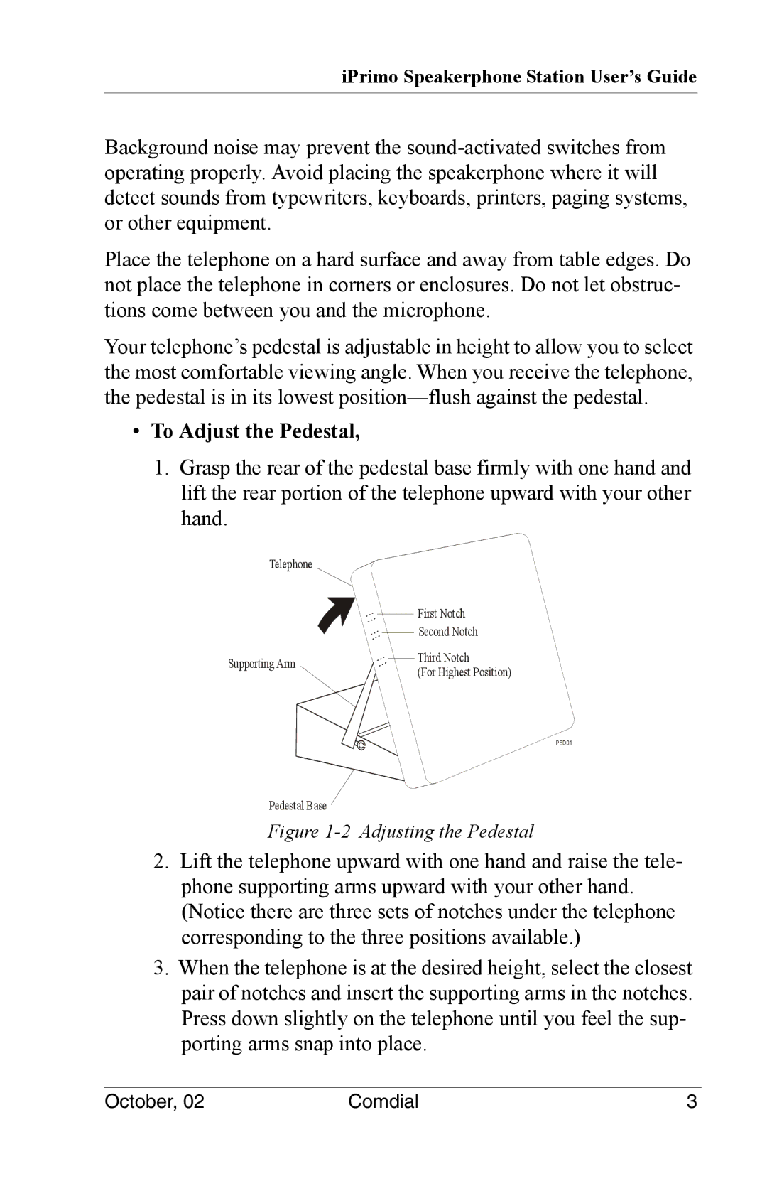 Vertical Communications 8012S manual To Adjust the Pedestal, Adjusting the Pedestal 