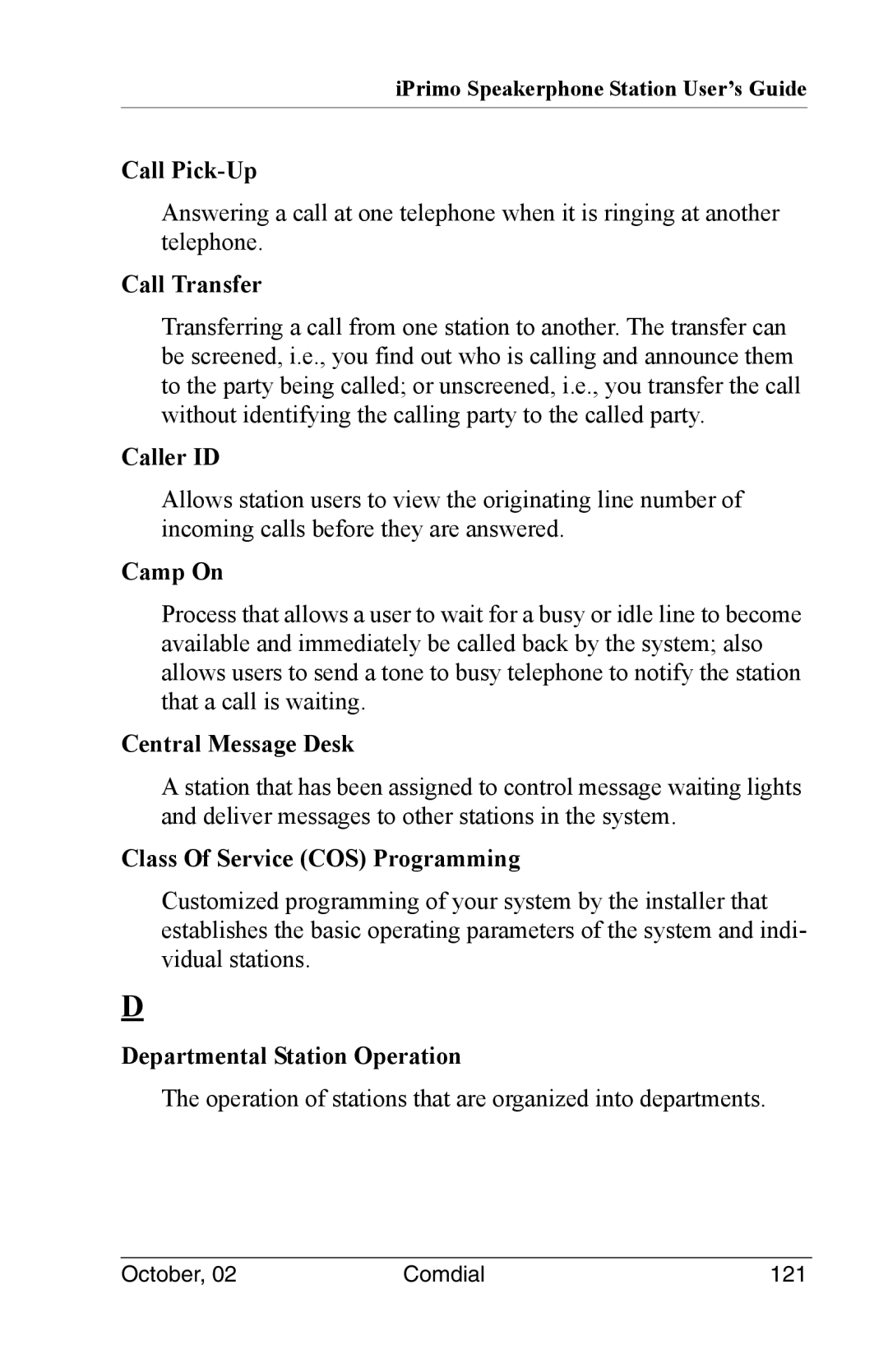 Vertical Communications 8012S manual Call Pick-Up, Call Transfer, Caller ID, Camp On, Central Message Desk 