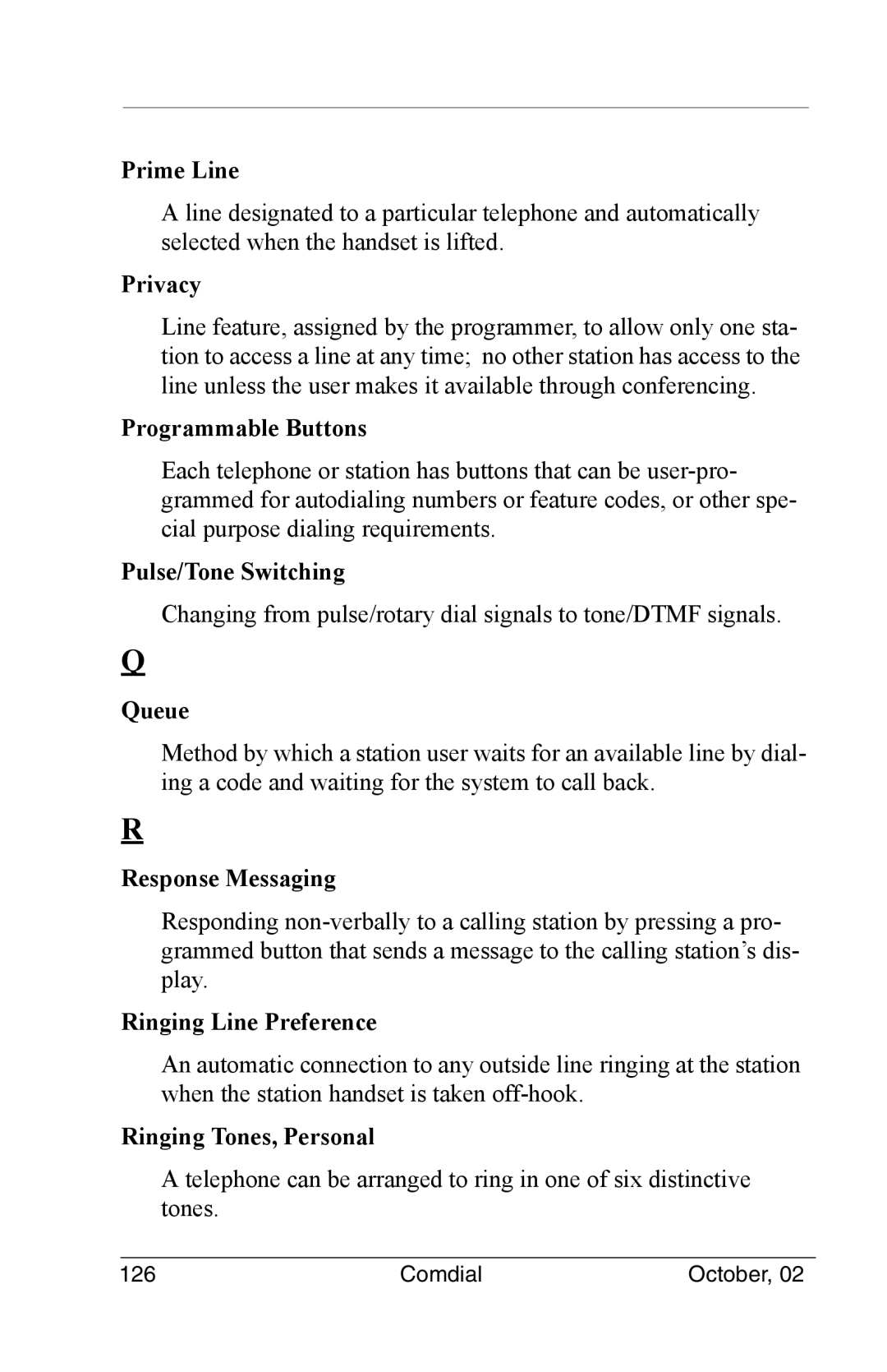 Vertical Communications 8012S Prime Line, Privacy, Programmable Buttons, Pulse/Tone Switching, Queue, Response Messaging 