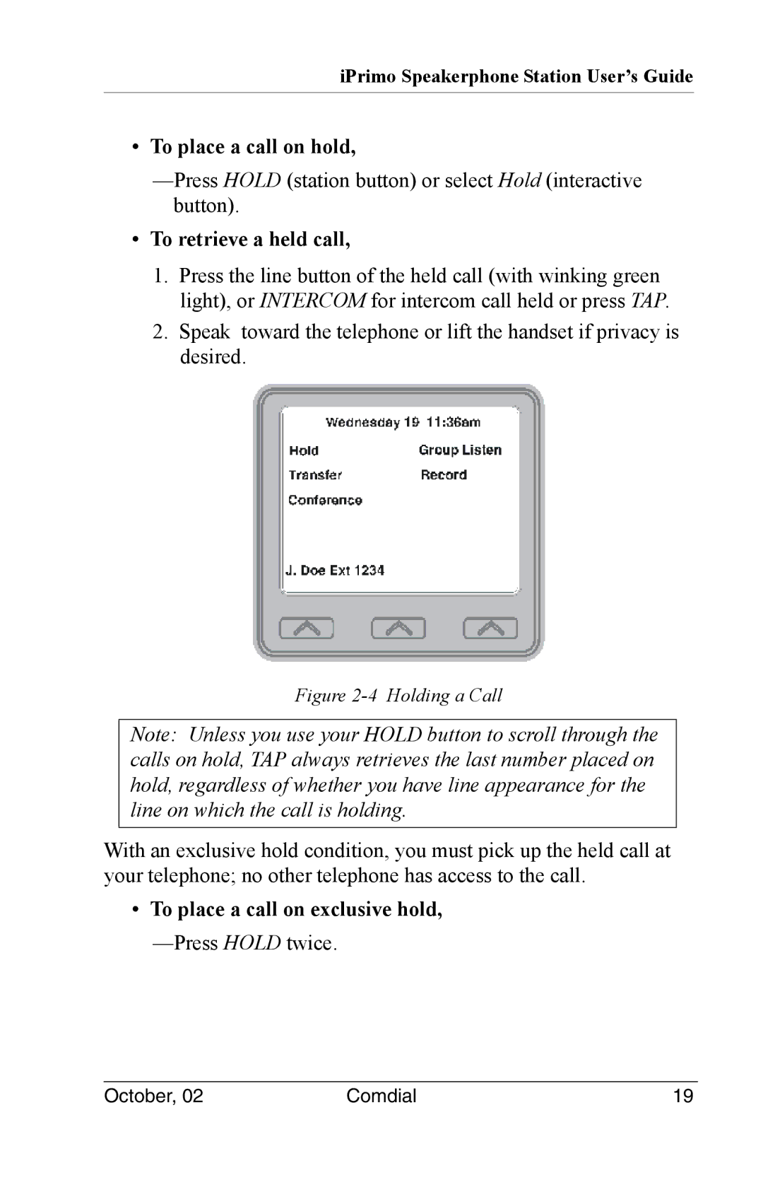 Vertical Communications 8012S manual To place a call on hold, To retrieve a held call 