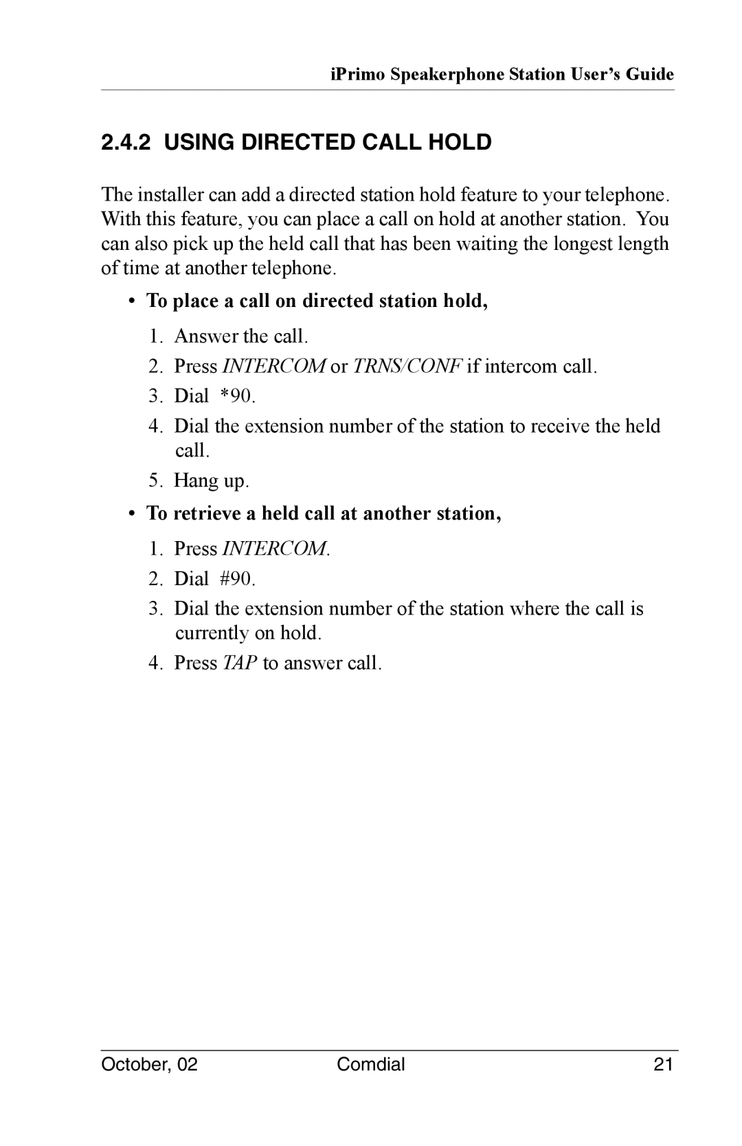 Vertical Communications 8012S manual Using Directed Call Hold, To place a call on directed station hold 