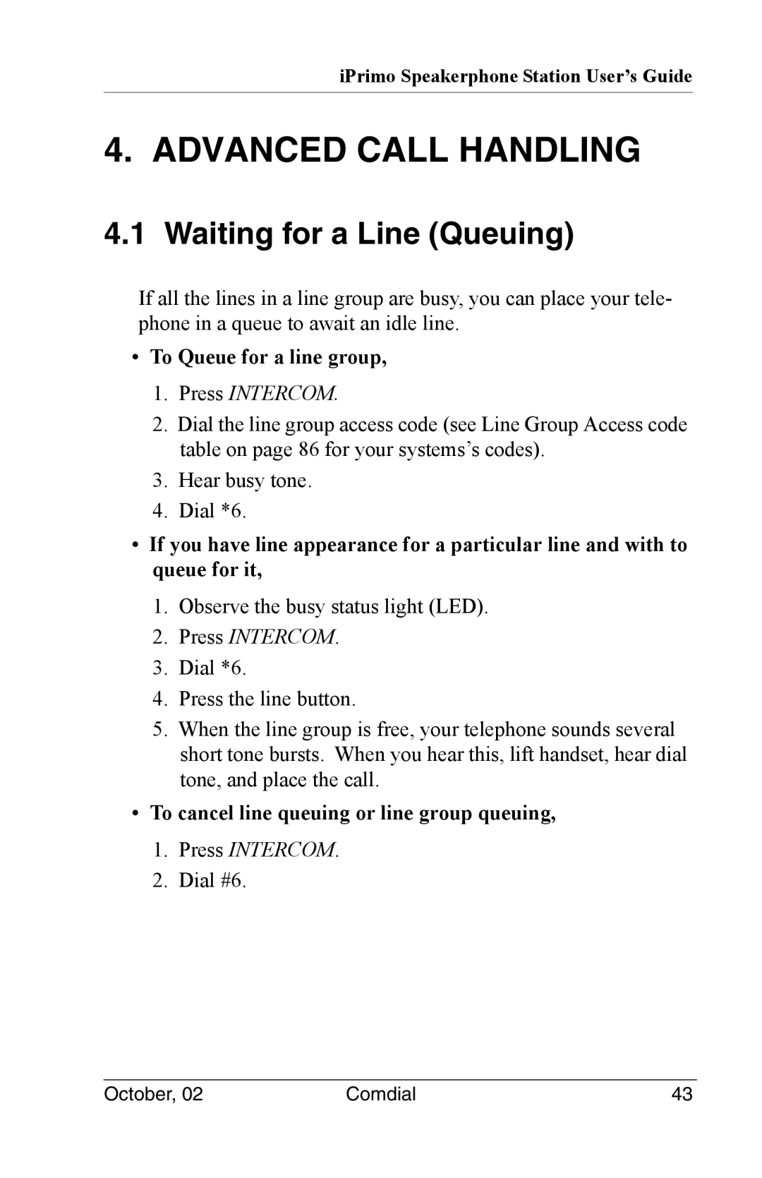 Vertical Communications 8012S manual Waiting for a Line Queuing, To Queue for a line group 