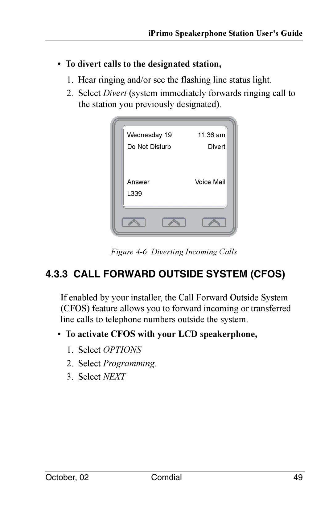 Vertical Communications 8012S manual Call Forward Outside System Cfos, To divert calls to the designated station 