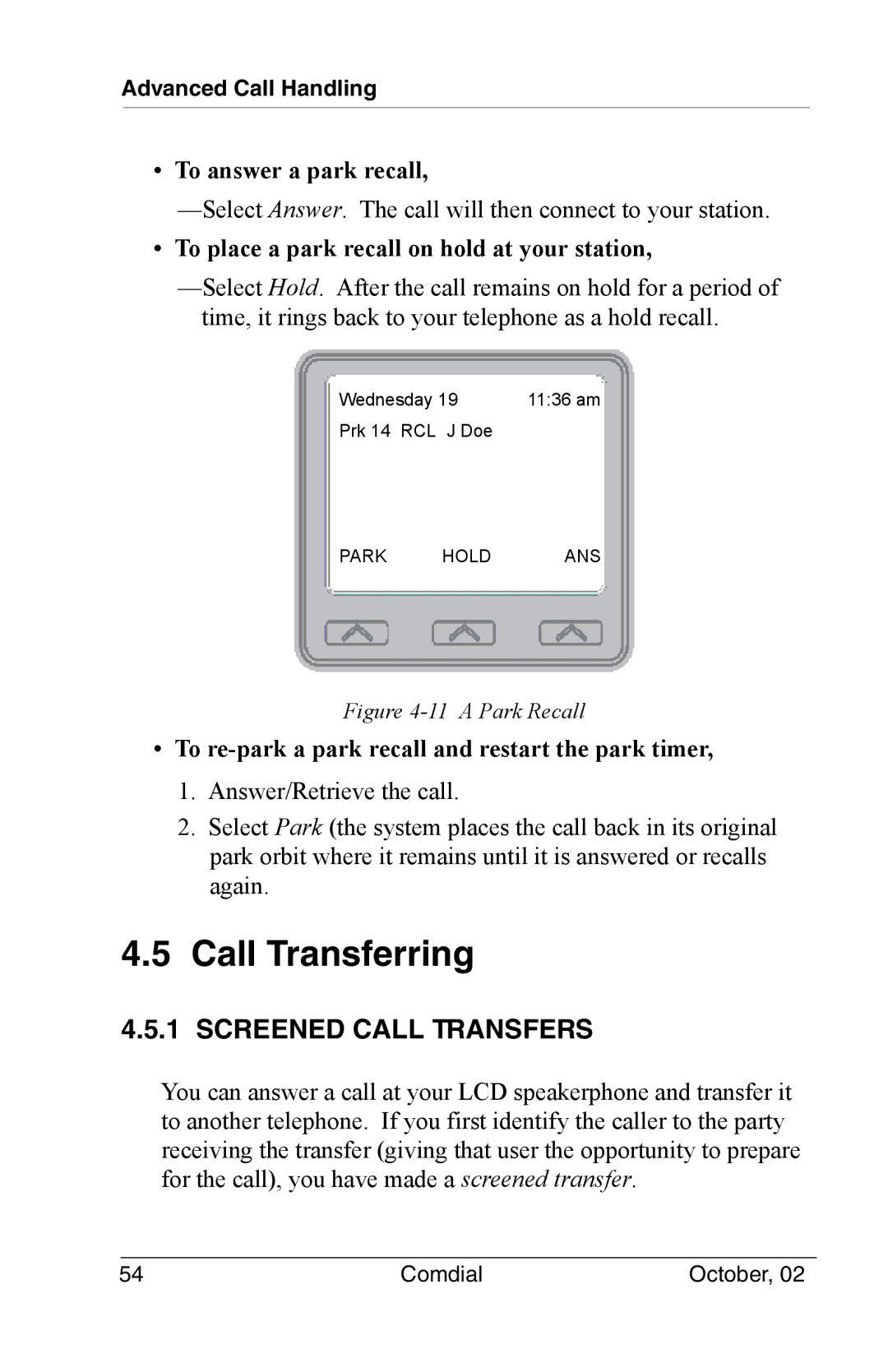 Vertical Communications 8012S manual Call Transferring, Screened Call Transfers, To answer a park recall 