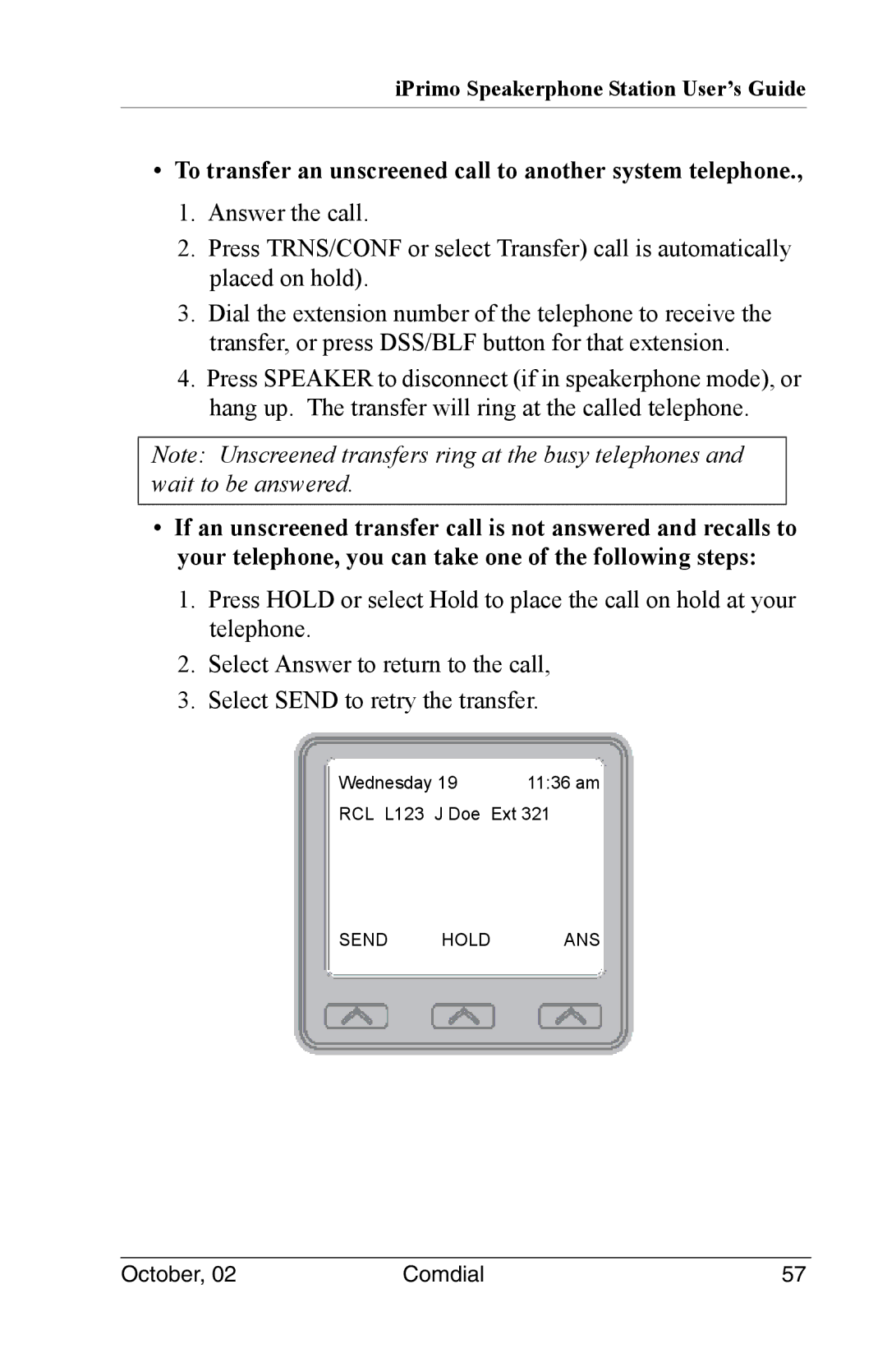 Vertical Communications 8012S manual To transfer an unscreened call to another system telephone 