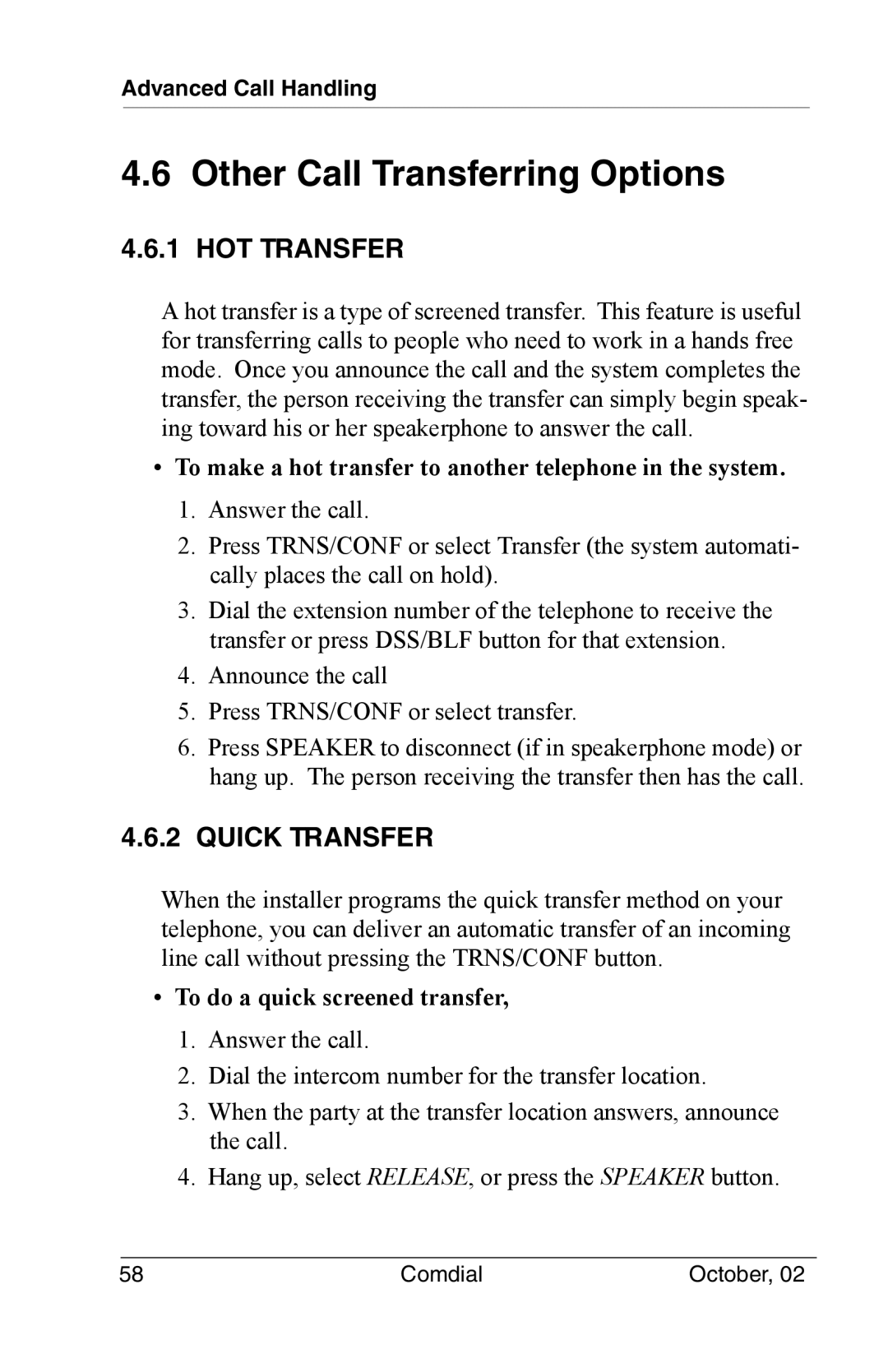 Vertical Communications 8012S manual Other Call Transferring Options, HOT Transfer, Quick Transfer 