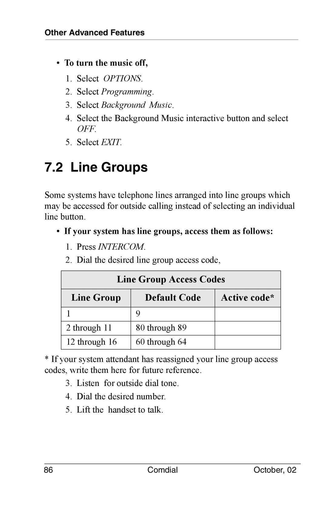 Vertical Communications 8012S Line Groups, To turn the music off, If your system has line groups, access them as follows 