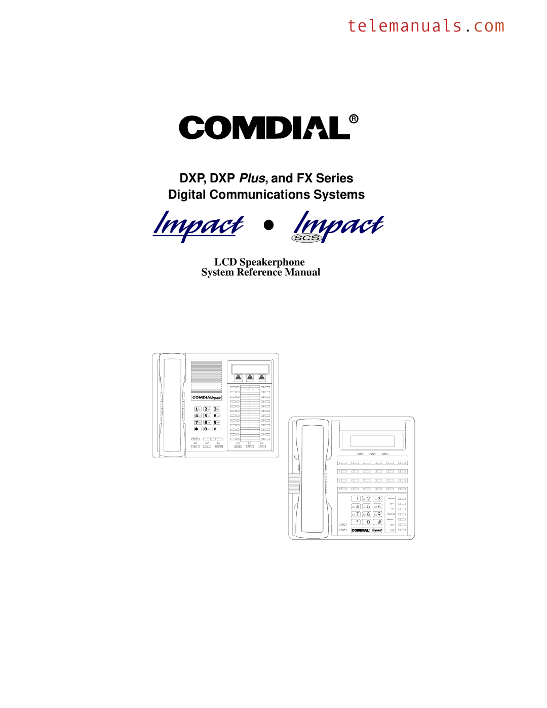 Vertical Communications 8324S, 8312S, 8324F manual DXP, DXP Plus, and FX Series Digital Communications Systems 
