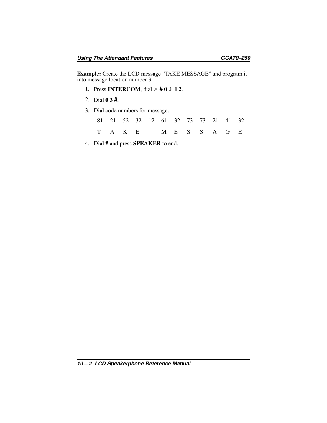 Vertical Communications 8324S, 8312S, 8324F manual Using The Attendant Features GCA70-250 