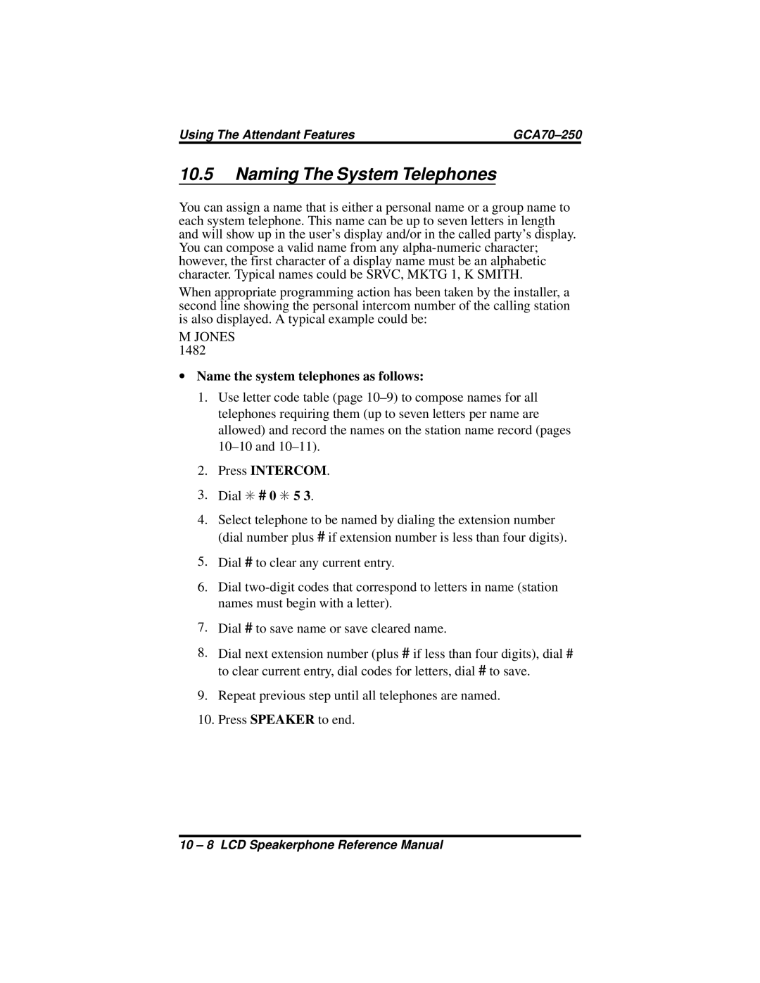 Vertical Communications 8324S, 8312S, 8324F manual Naming The System Telephones, Name the system telephones as follows 