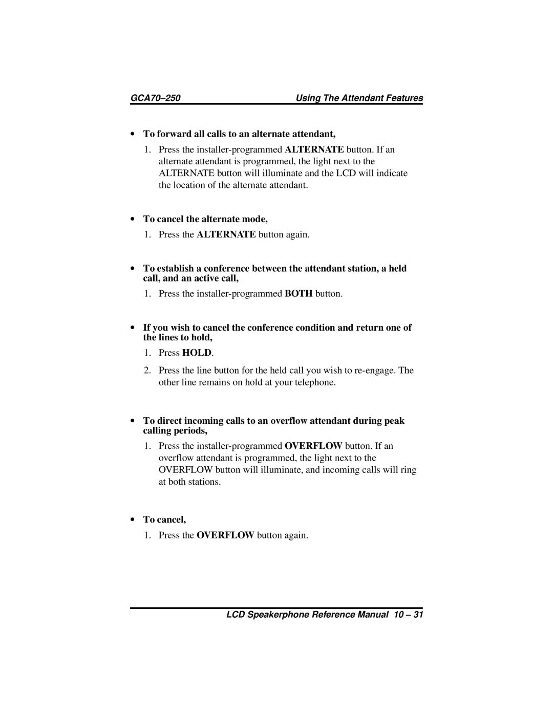 Vertical Communications 8312S, 8324S, 8324F To forward all calls to an alternate attendant, To cancel the alternate mode 