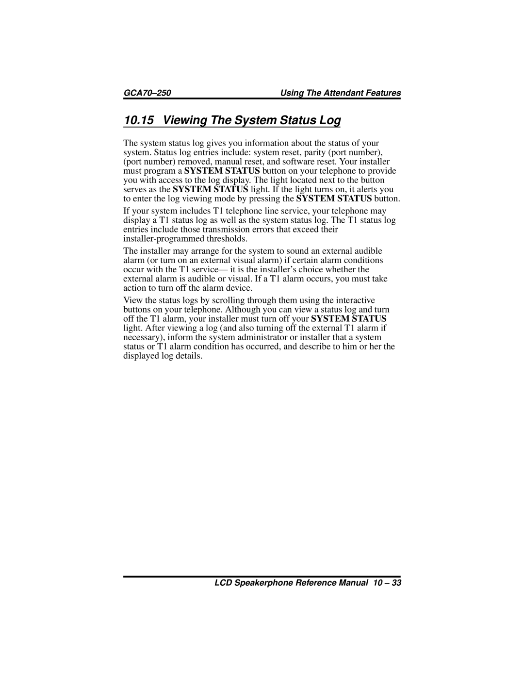 Vertical Communications 8324F, 8312S, 8324S manual Viewing The System Status Log 