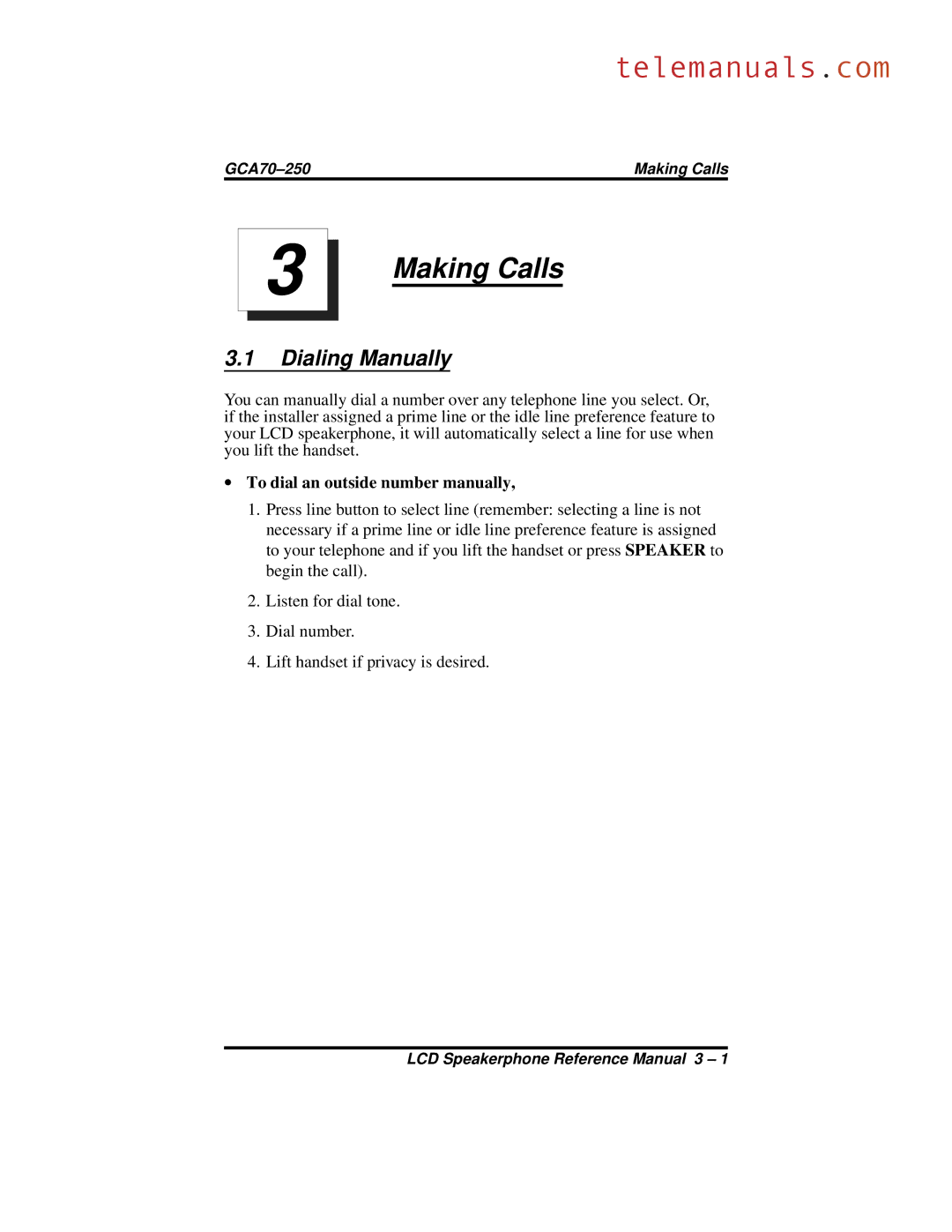 Vertical Communications 8324F, 8312S, 8324S Dialing Manually, To dial an outside number manually 