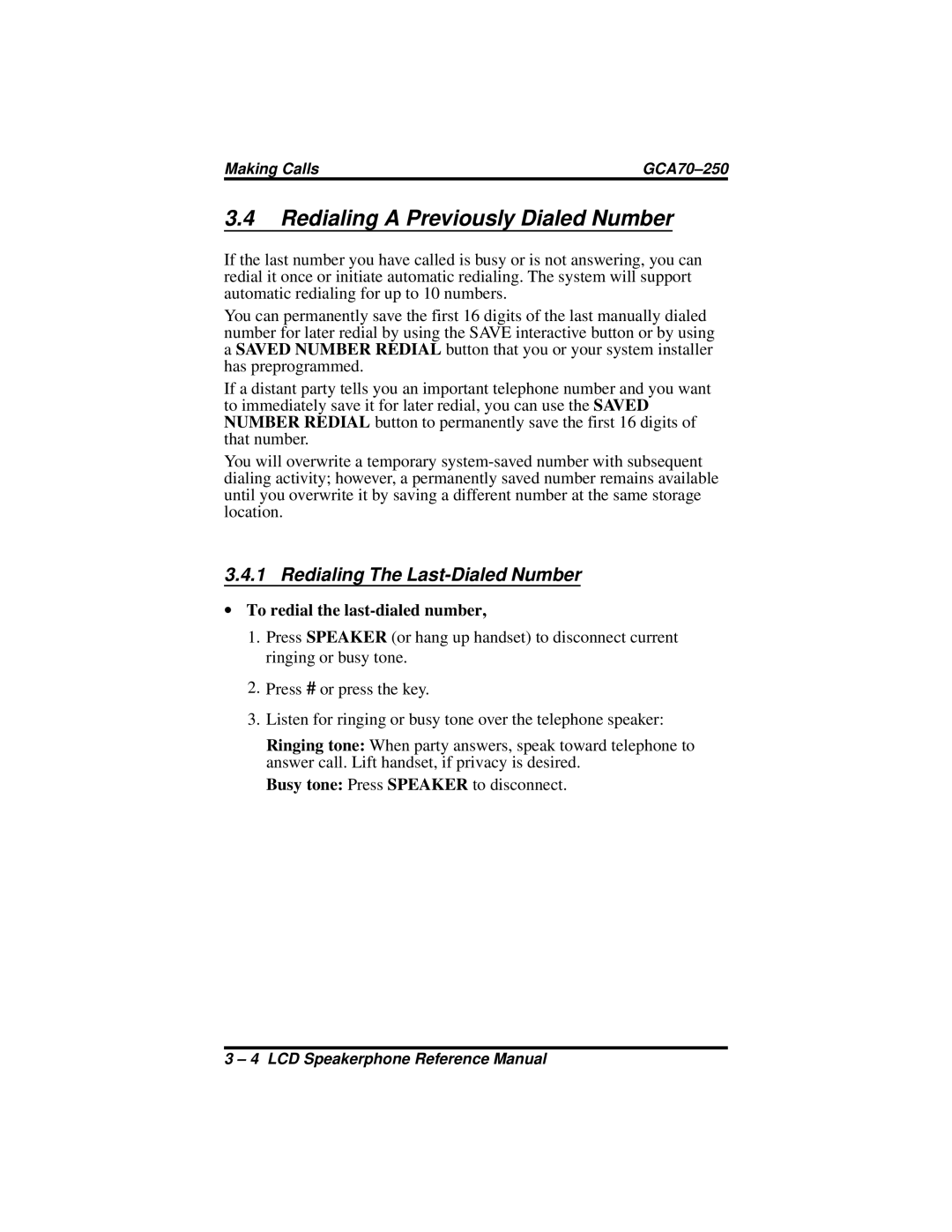 Vertical Communications 8324F, 8312S, 8324S manual Redialing a Previously Dialed Number, To redial the last-dialed number 