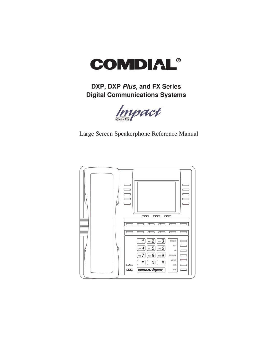 Vertical Communications 8412F, 8412S manual DXP, DXP Plus, and FX Series Digital Communications Systems 