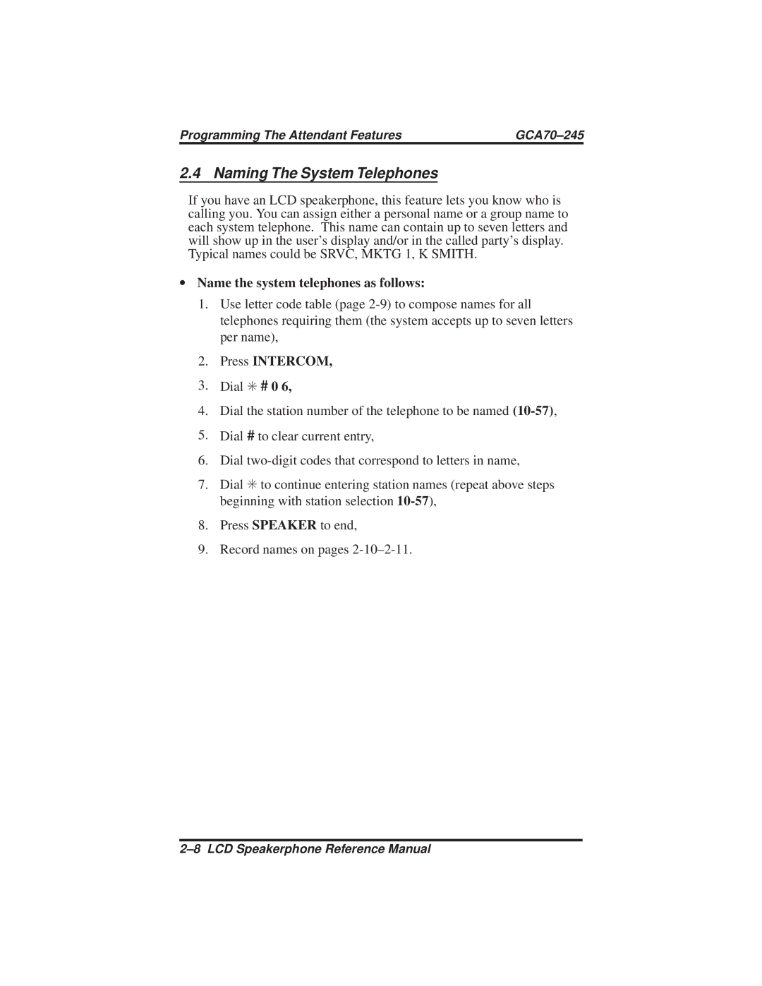 Vertical Communications DSU and DSU II manual Naming The System Telephones, ∙ Name the system telephones as follows 