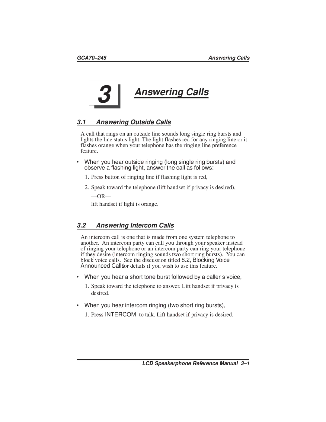 Vertical Communications DSU and DSU II manual Answering Outside Calls, Answering Intercom Calls 