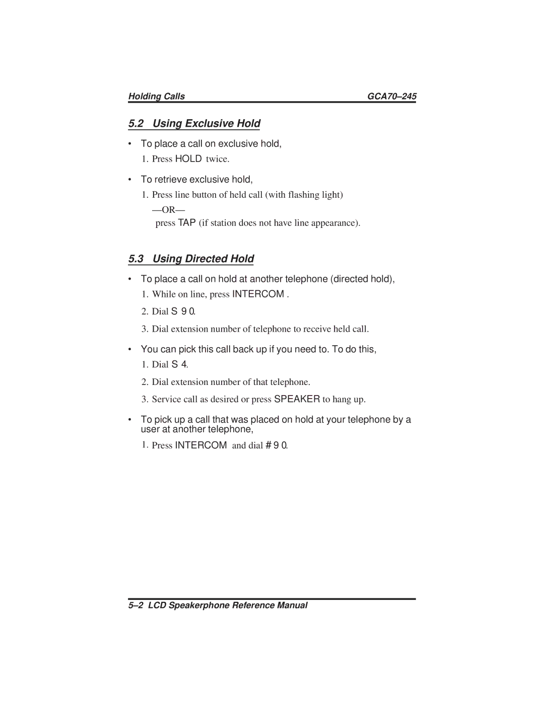 Vertical Communications DSU and DSU II Using Exclusive Hold, Using Directed Hold, ∙ To place a call on exclusive hold 