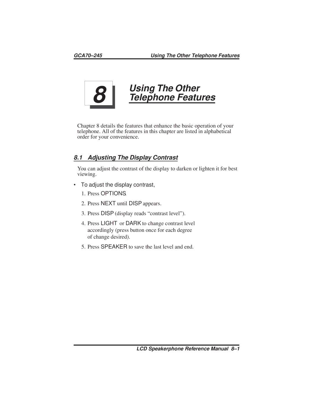 Vertical Communications DSU and DSU II manual Adjusting The Display Contrast, ∙ To adjust the display contrast 