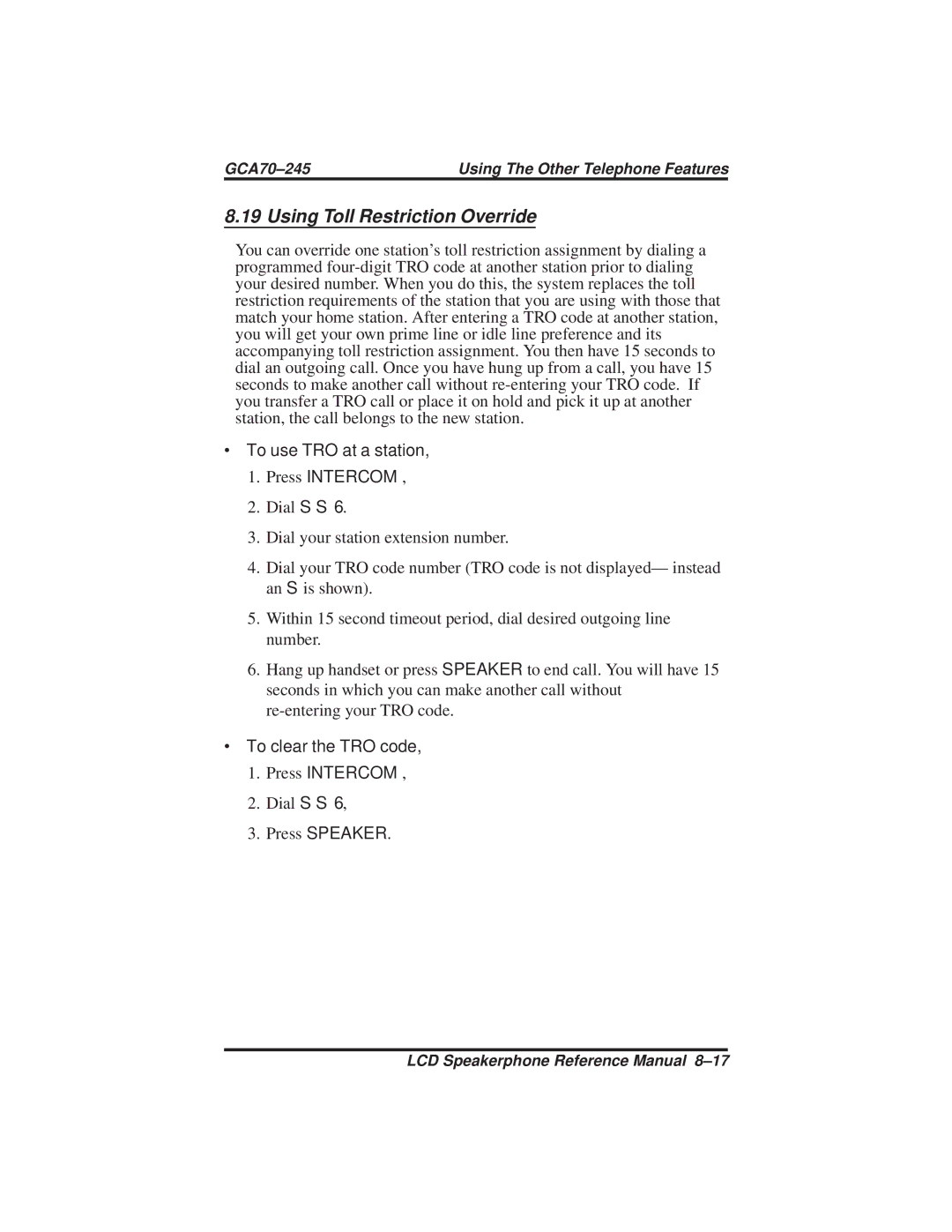 Vertical Communications DSU and DSU II manual Using Toll Restriction Override, ∙ To use TRO at a station Press Intercom 