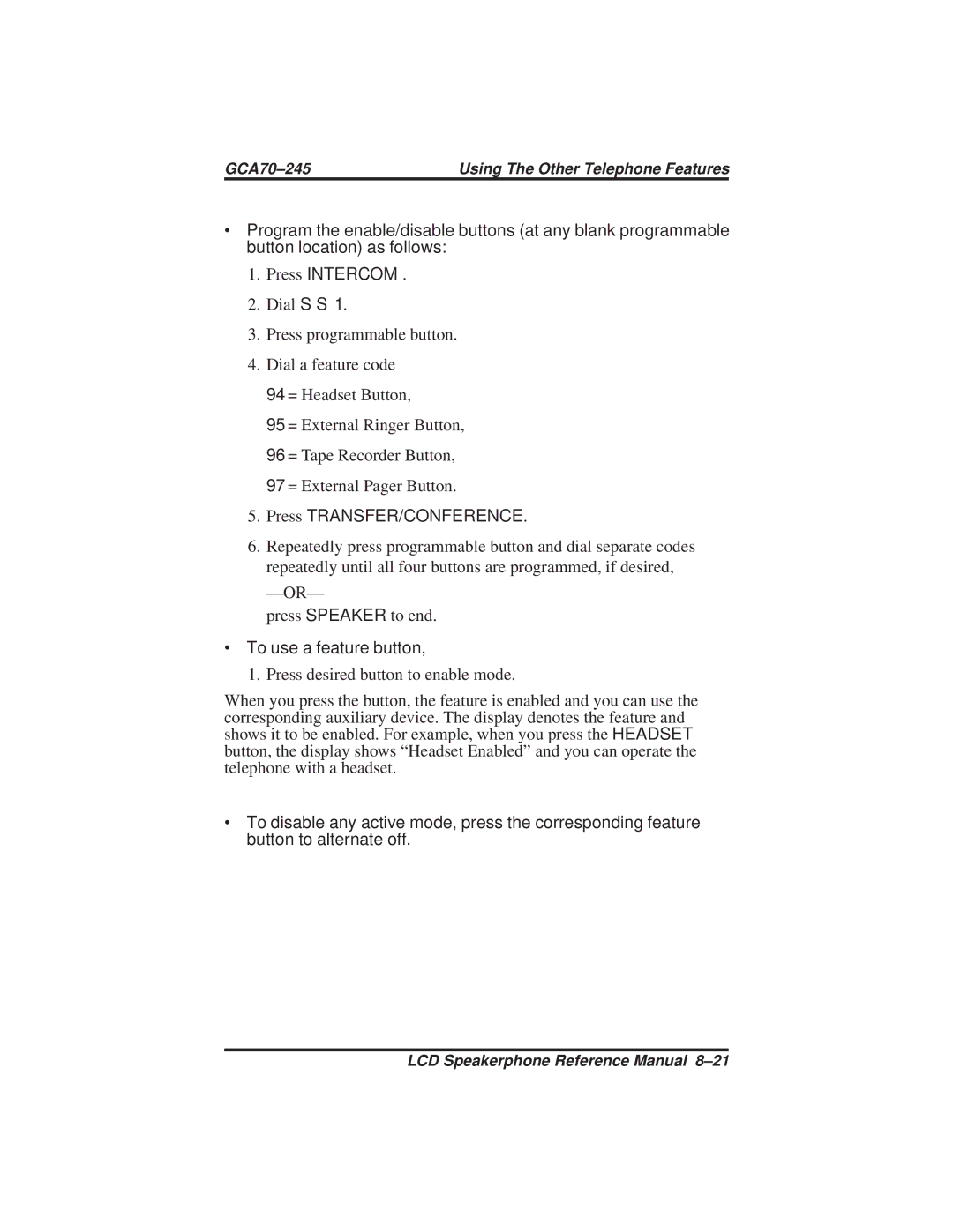 Vertical Communications DSU and DSU II manual Press TRANSFER/CONFERENCE, ∙ To use a feature button 