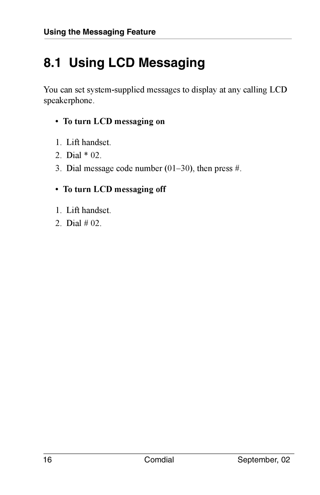 Vertical Communications DSU II manual Using LCD Messaging, To turn LCD messaging on, To turn LCD messaging off 