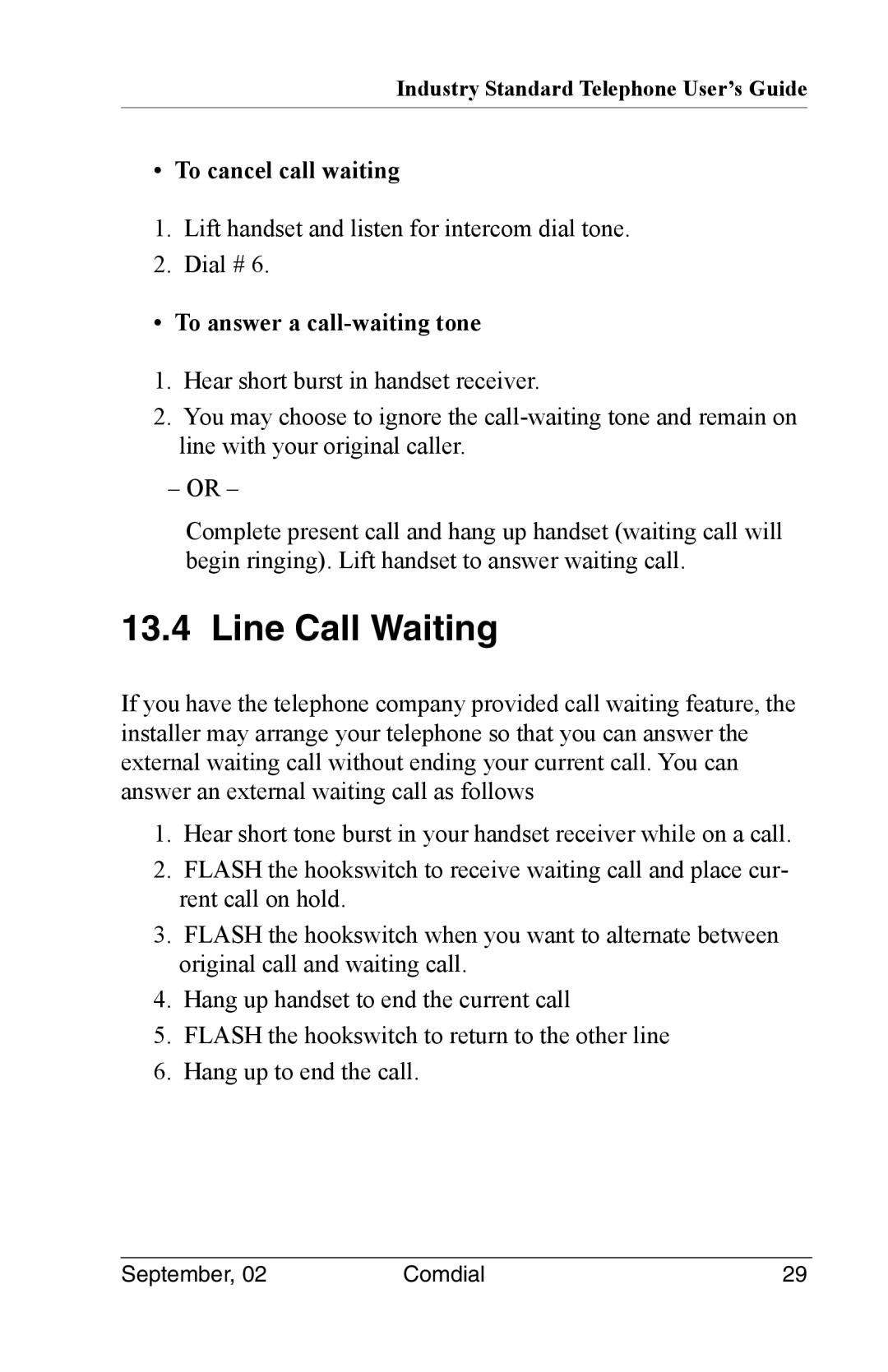 Vertical Communications DSU II manual Line Call Waiting, To cancel call waiting, To answer a call-waiting tone 