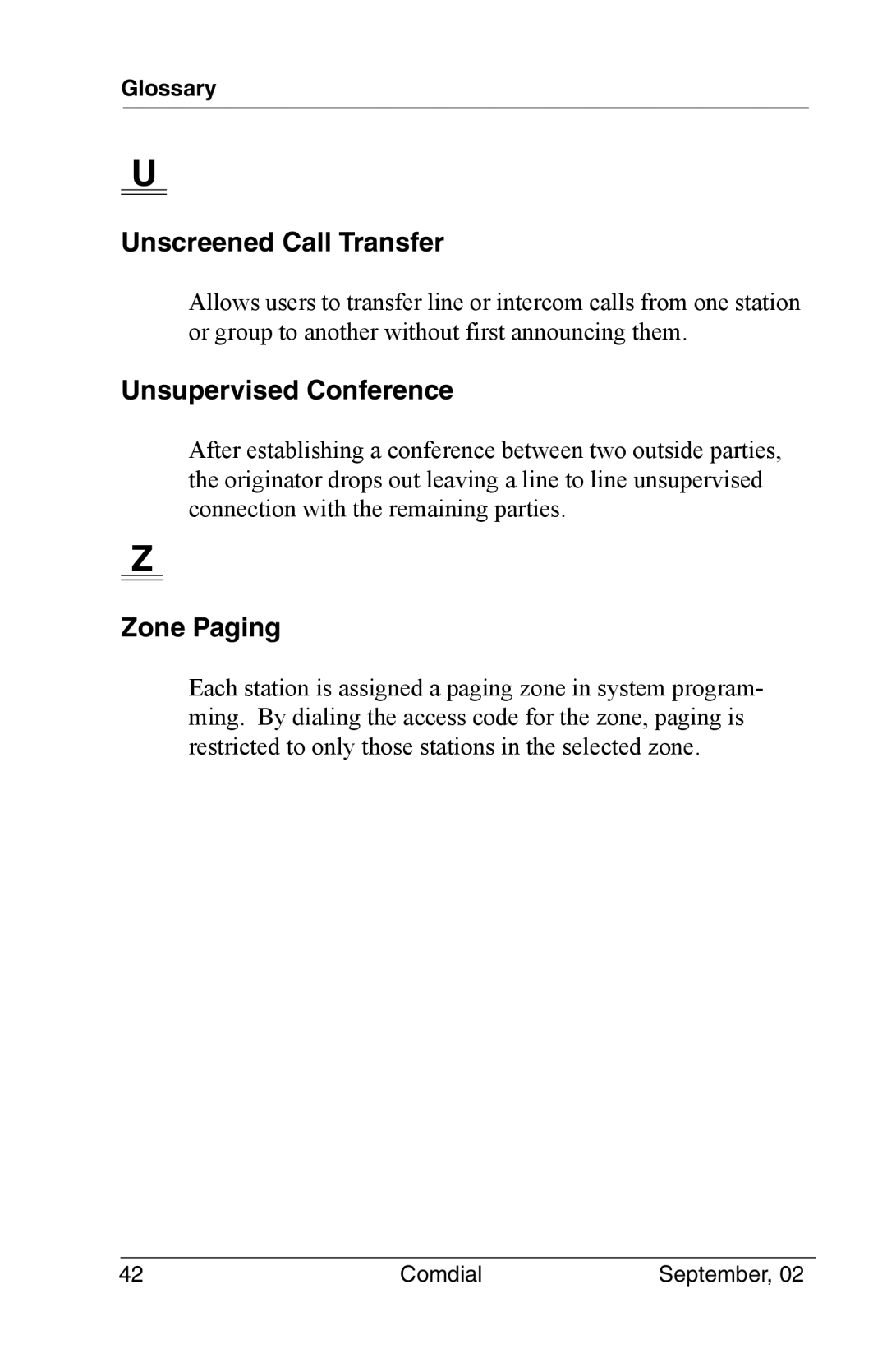 Vertical Communications DSU II manual Unscreened Call Transfer, Unsupervised Conference, Zone Paging 