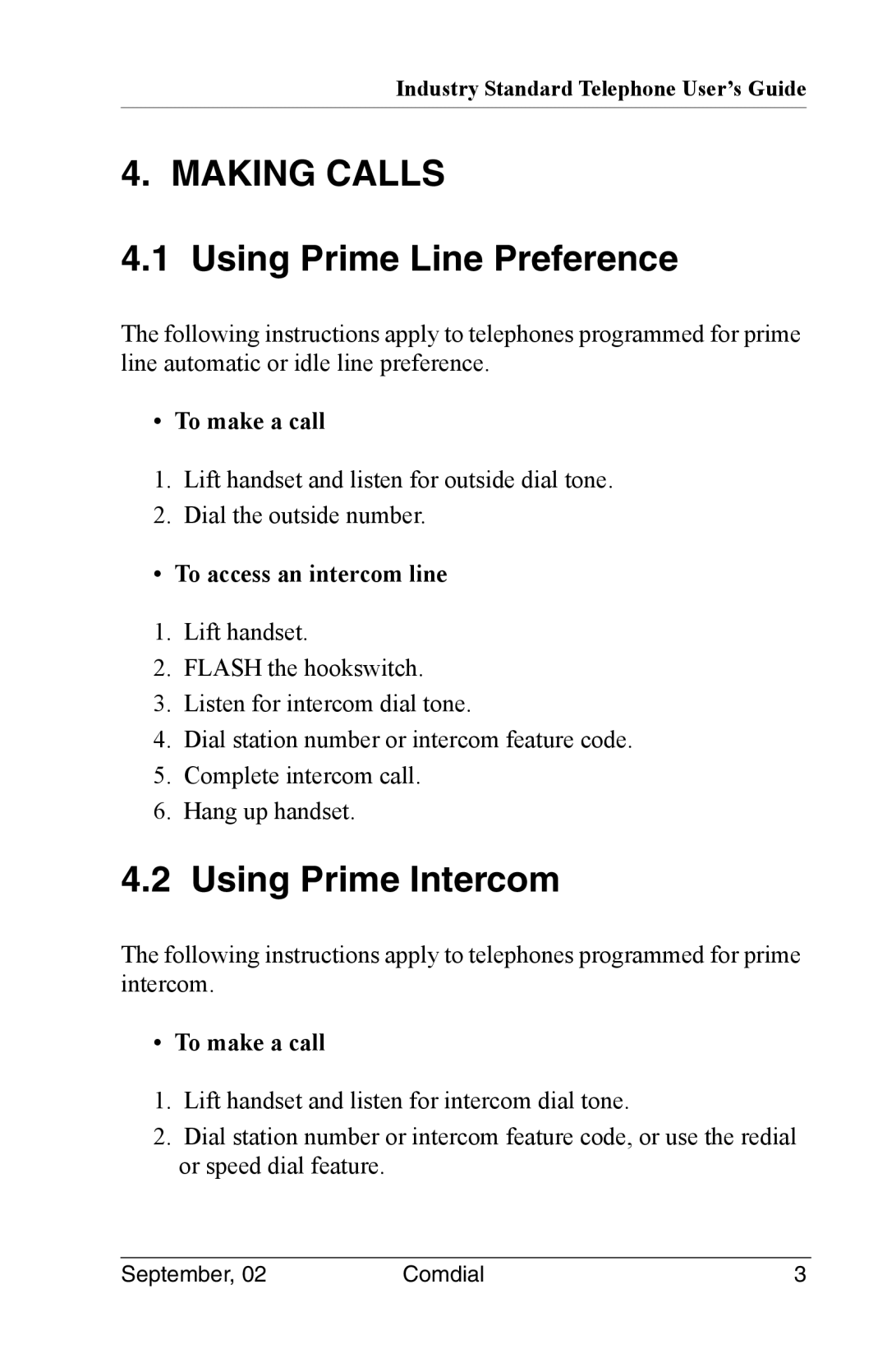 Vertical Communications DSU II manual Making Calls, Using Prime Line Preference, Using Prime Intercom, To make a call 